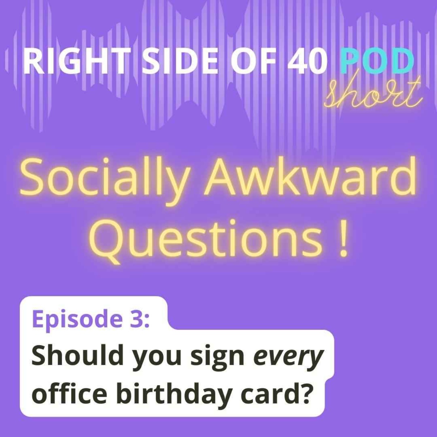 The Right Side of 40