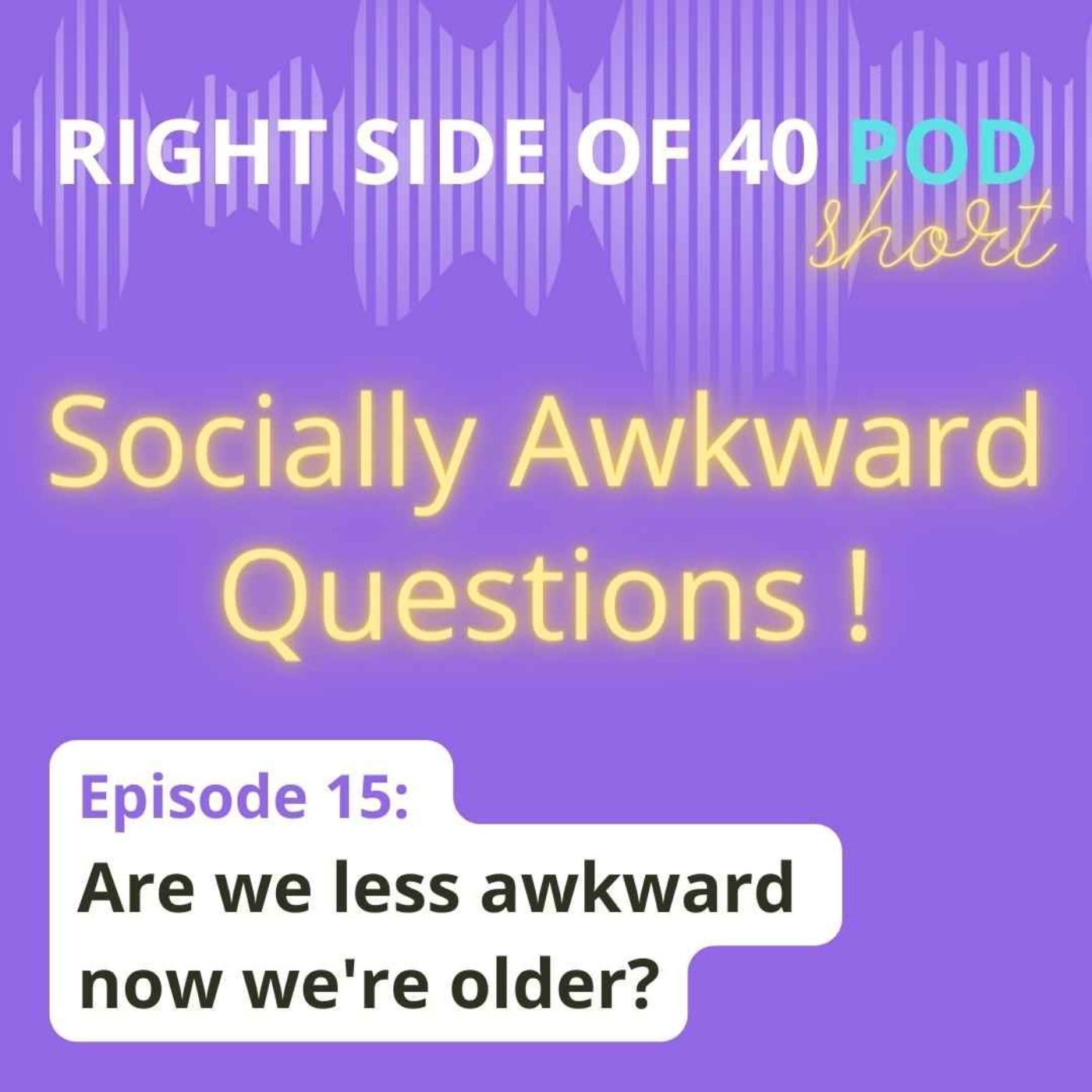 The Right Side of 40