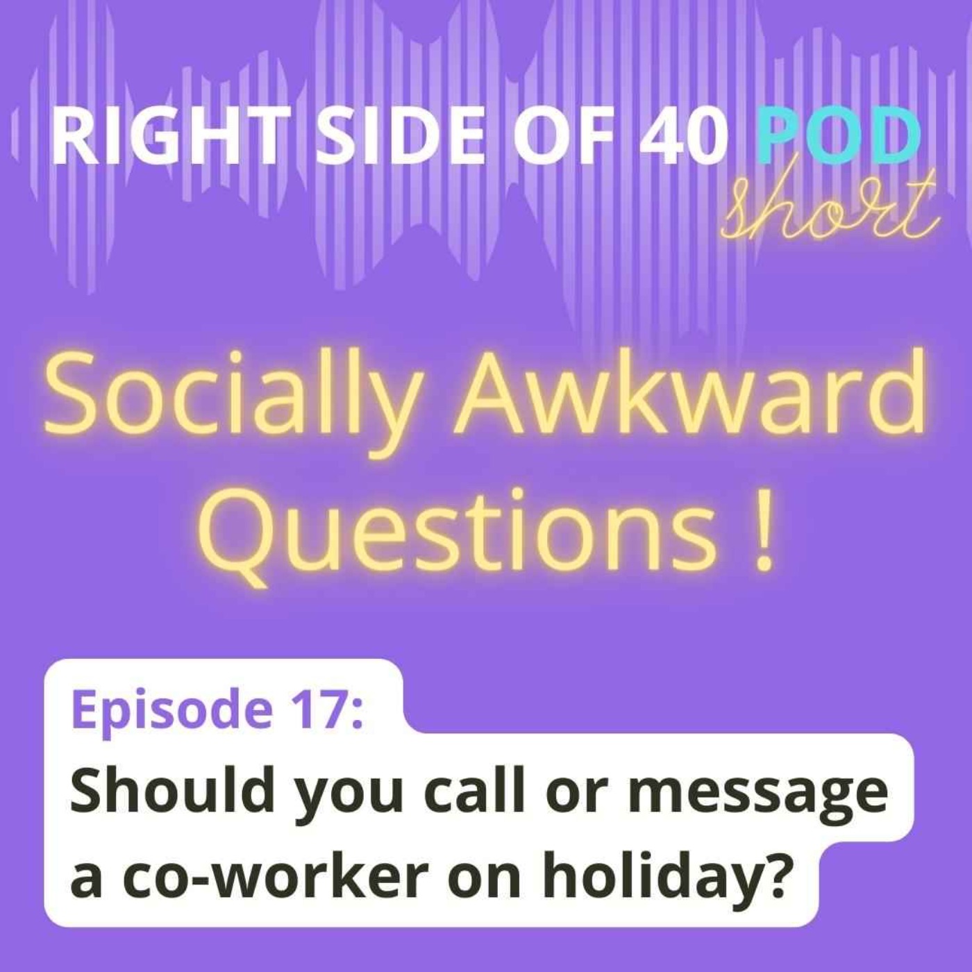 The Right Side of 40