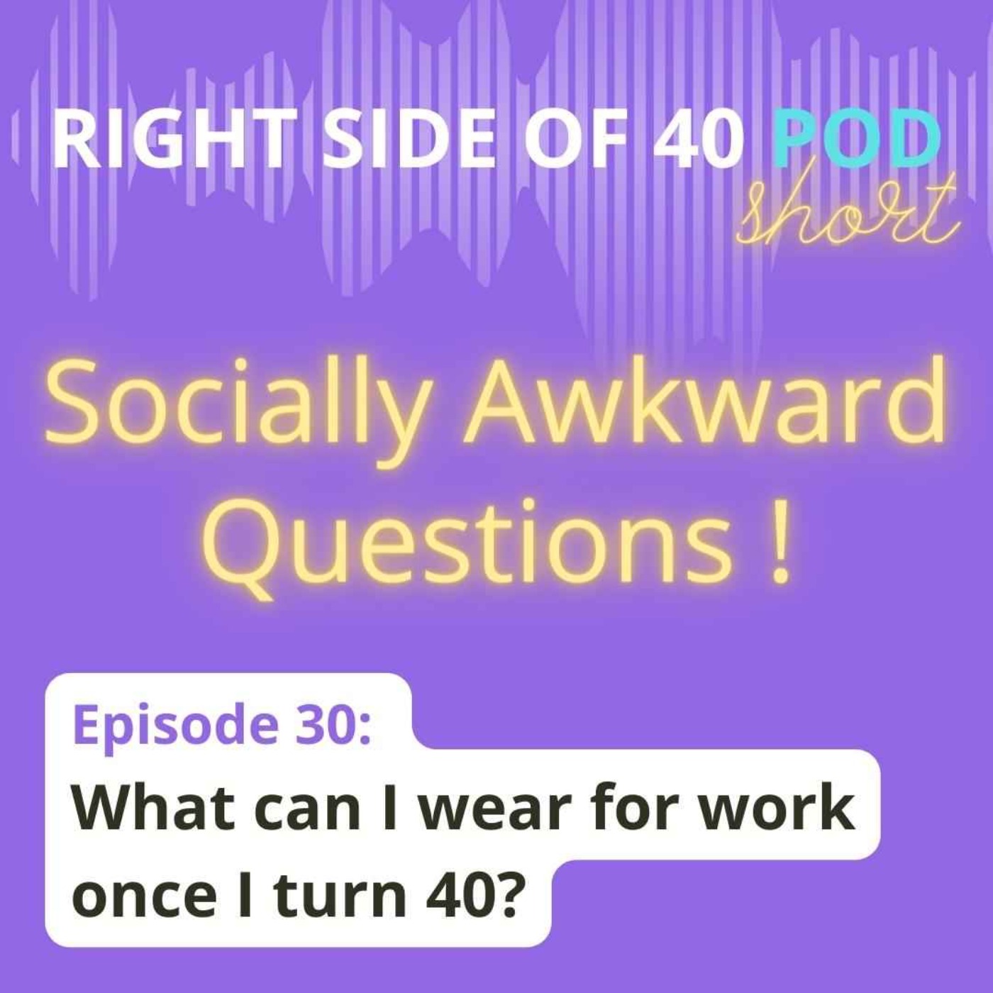 The Right Side of 40