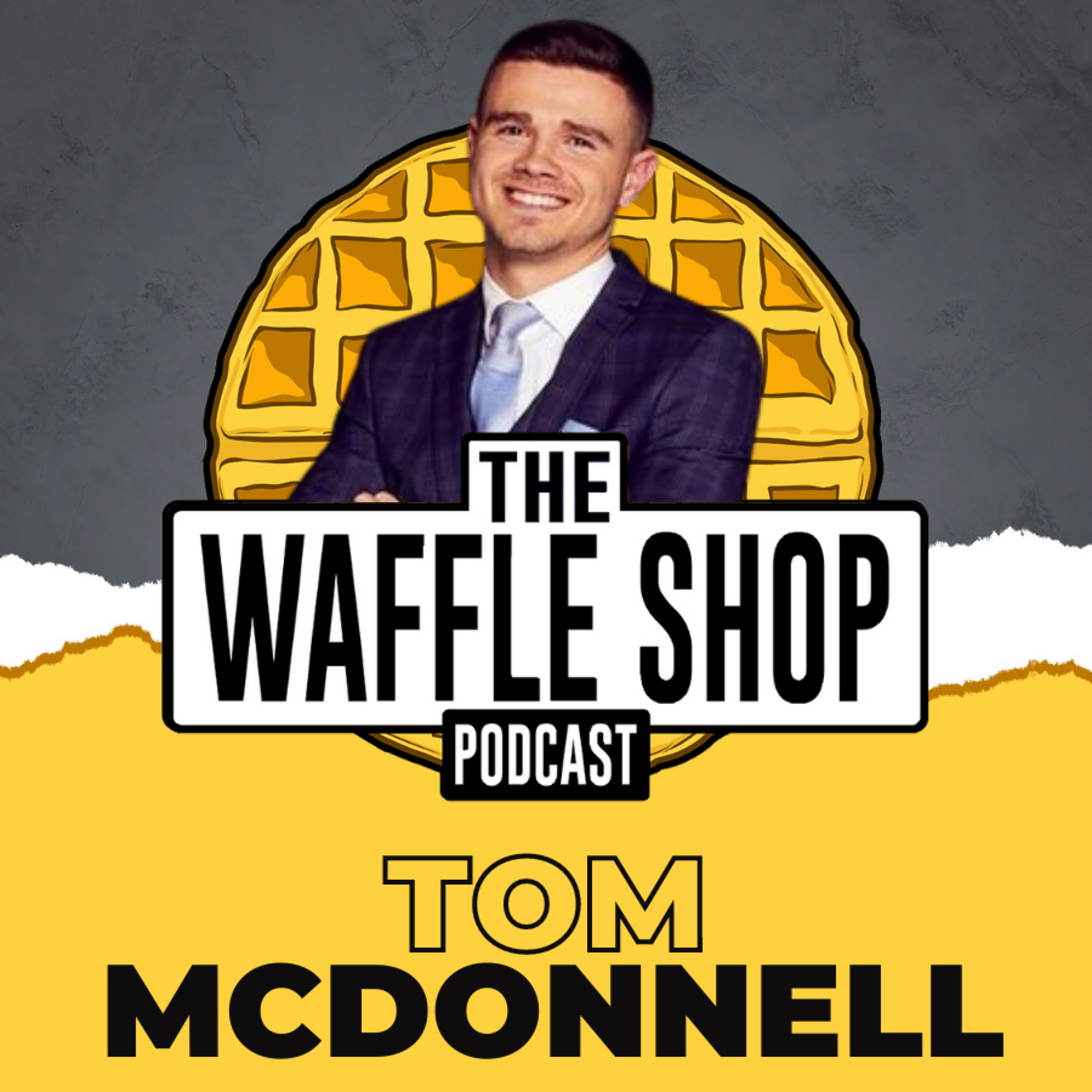 Weekly Waffle with Tom McDonnell