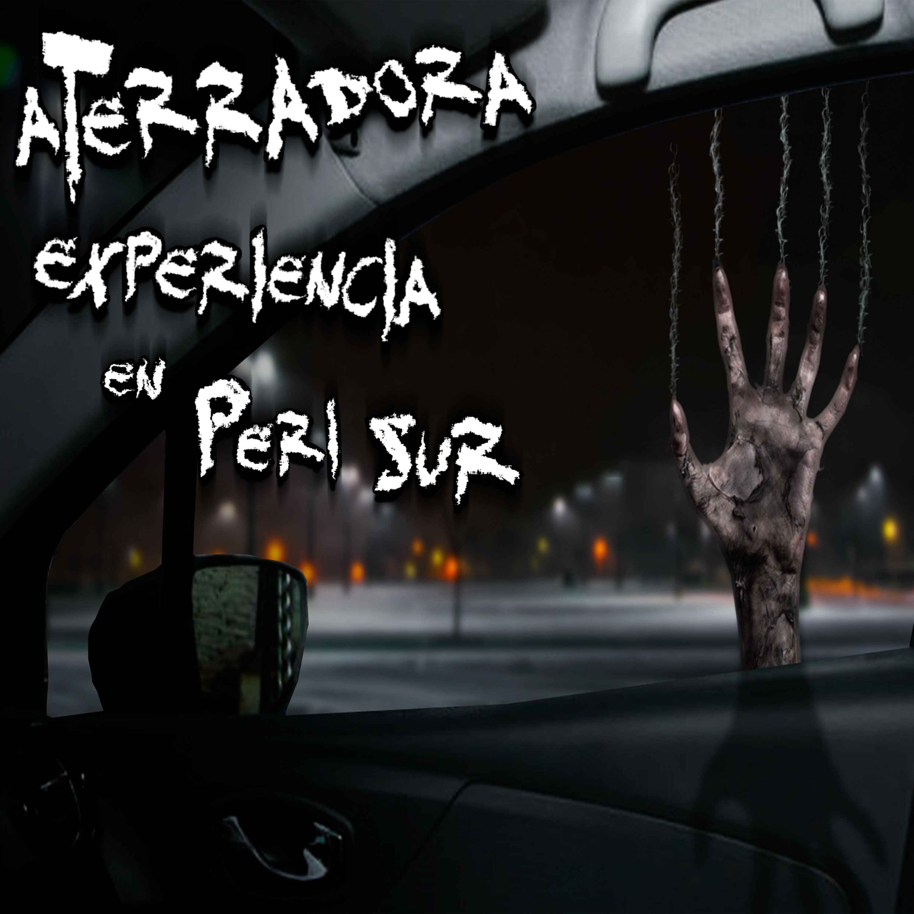 RELATOS DE VELADORES: Aterradora experiencia en Peri Sur