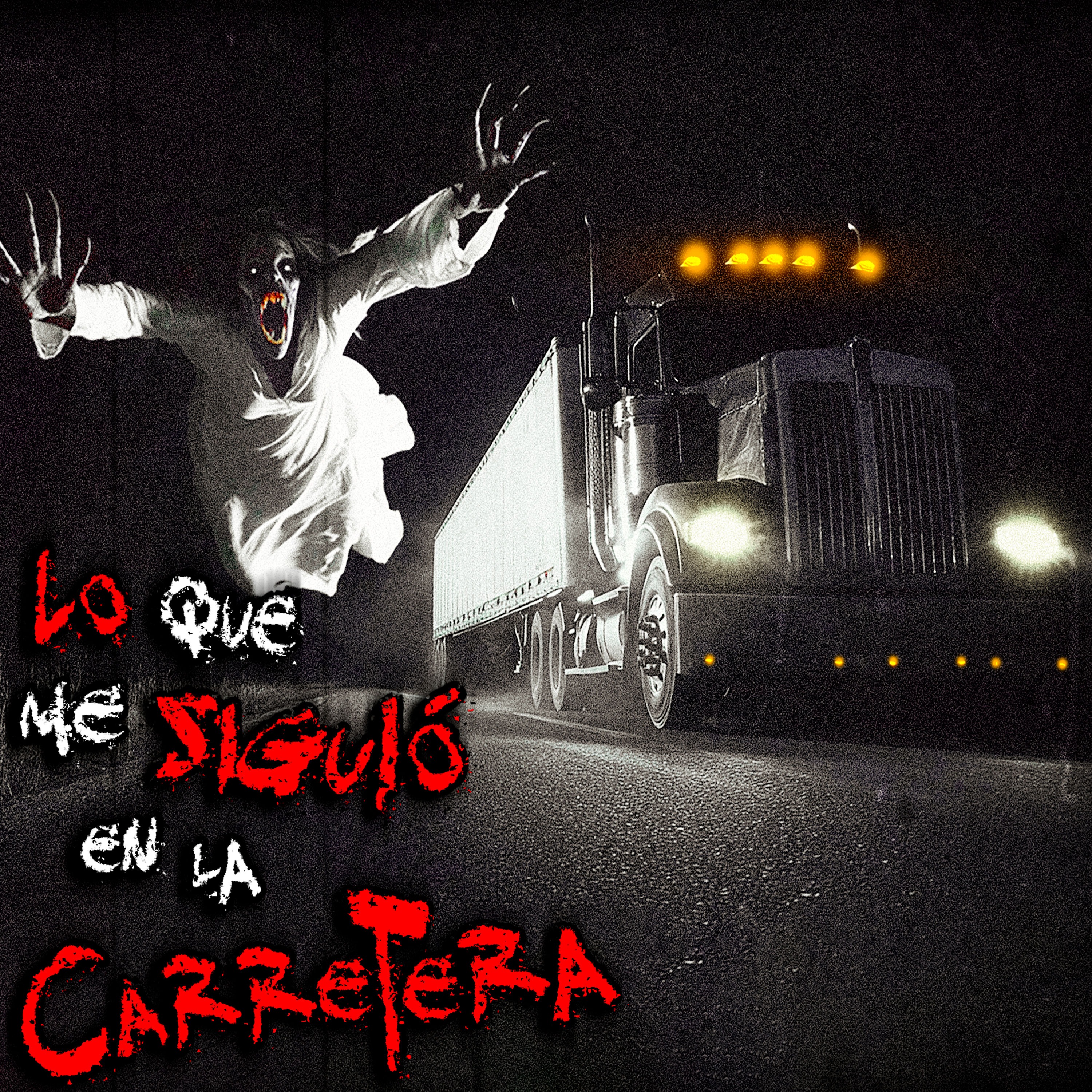 RELATOS DE TRAILEROS: El aterrador Espectro de la Carretera Federal 15 episode artwork