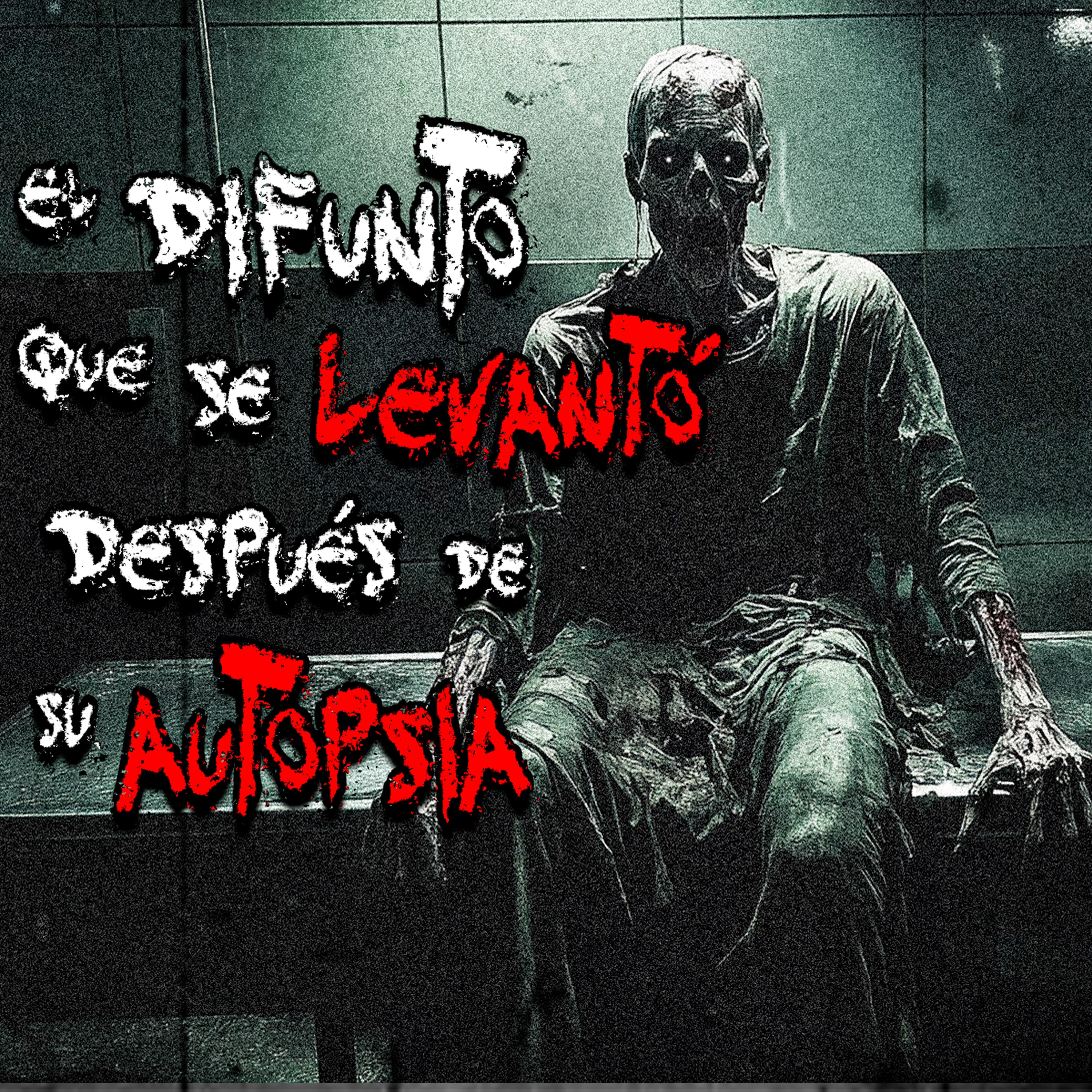 TERROR EN LA MORGUE: Lo que los embalsamadores NO te cuentan