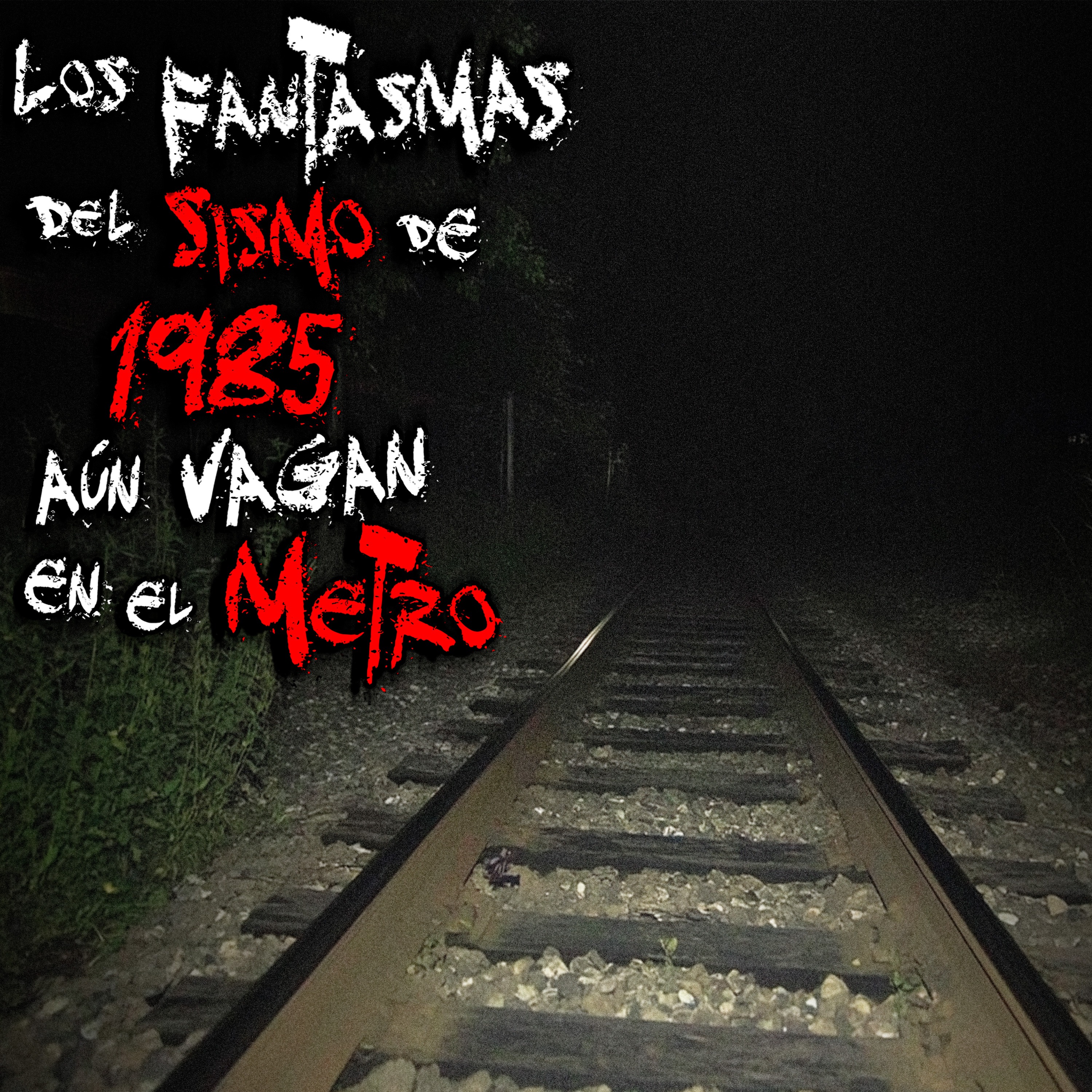 LOS FANTASMAS DEL SISMO DE 1985 AUN VAGAN EN EL METRO CDMX  (LOS TRENES NM-79) episode artwork