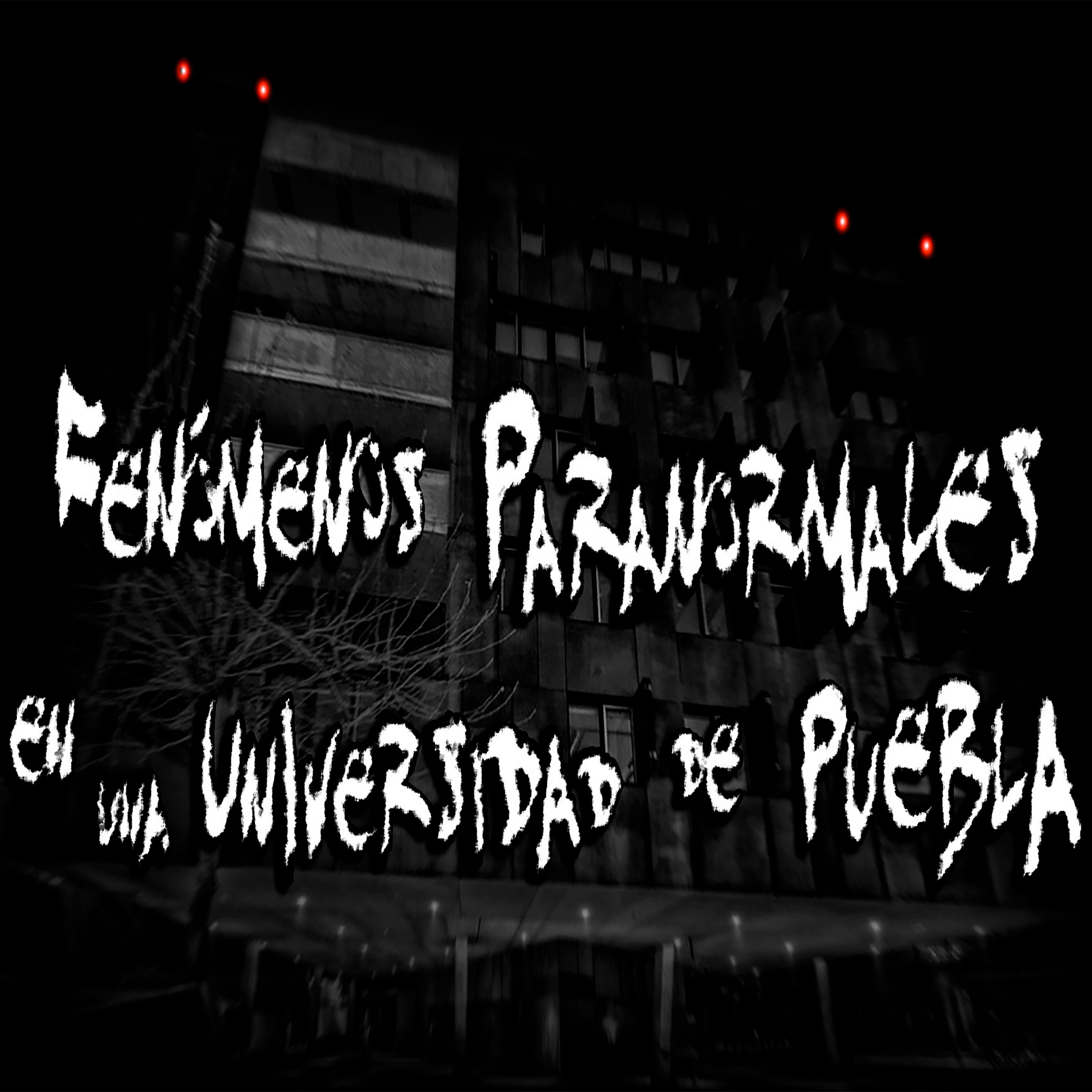 Fenómenos paranormales en una Universidad de Puebla