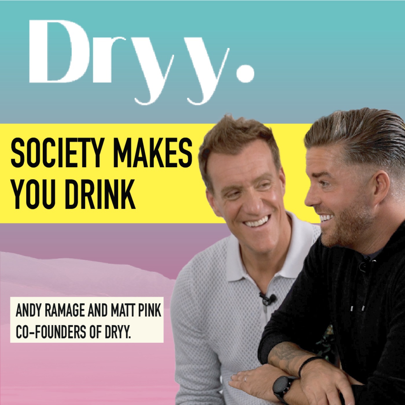 We Want 1 in 2 People To Choose To Be Alcohol Free By 2033 - Andy Ramage and Matt Pink | The Summit