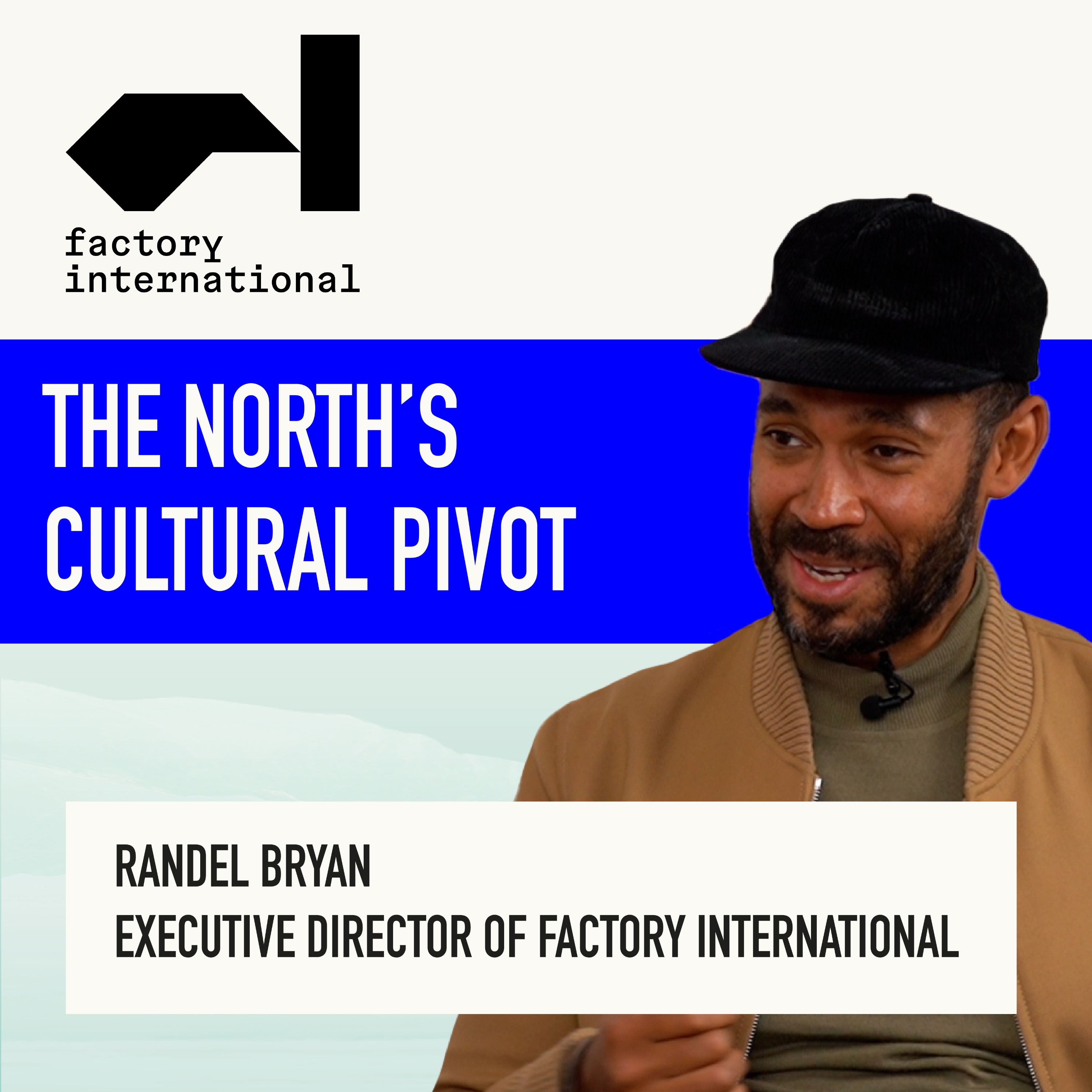 Factory International: Creating A Space That Will Inspire Audiences And Foster Skills | The Summit Ep.34