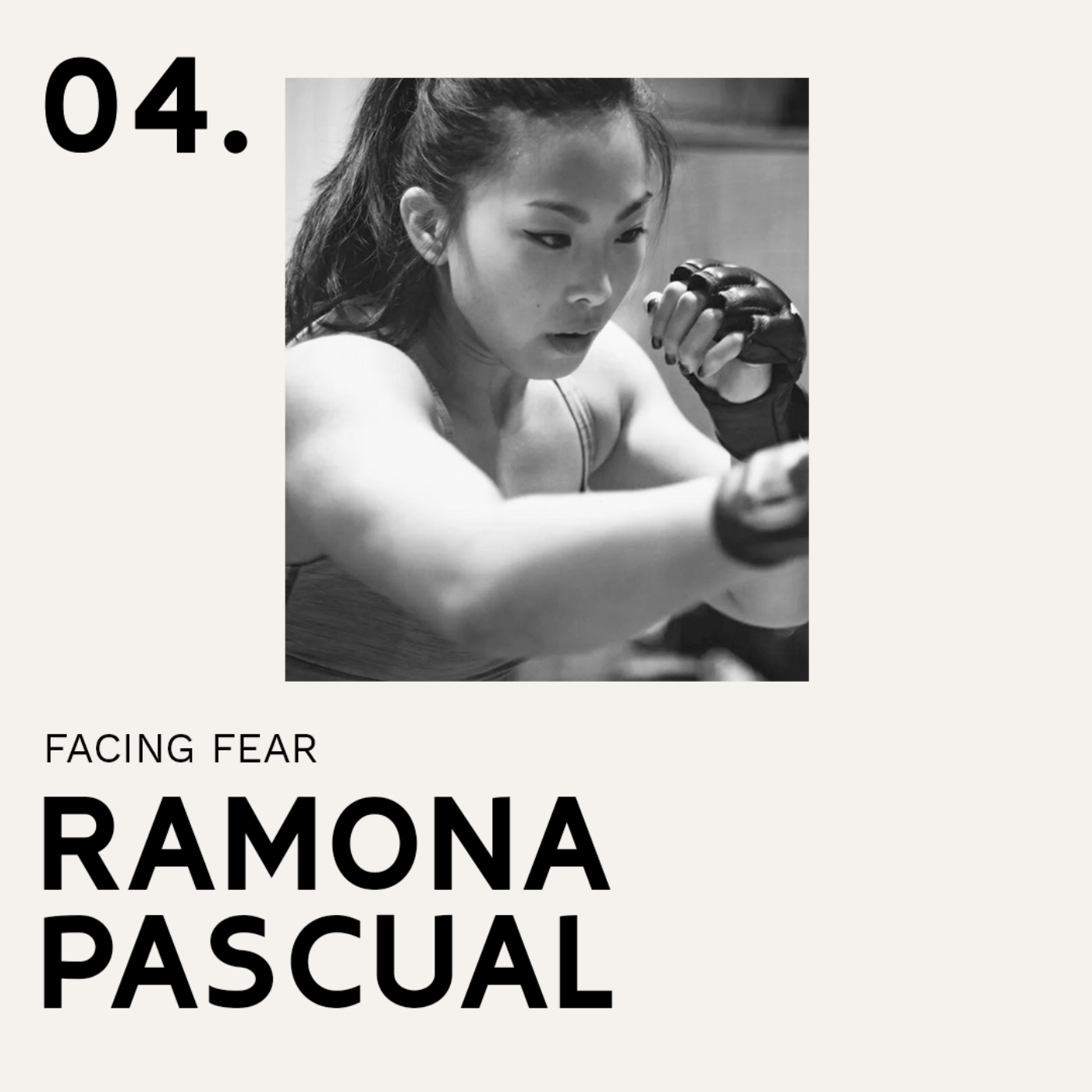 Facing Fear with Ramona Pascual
