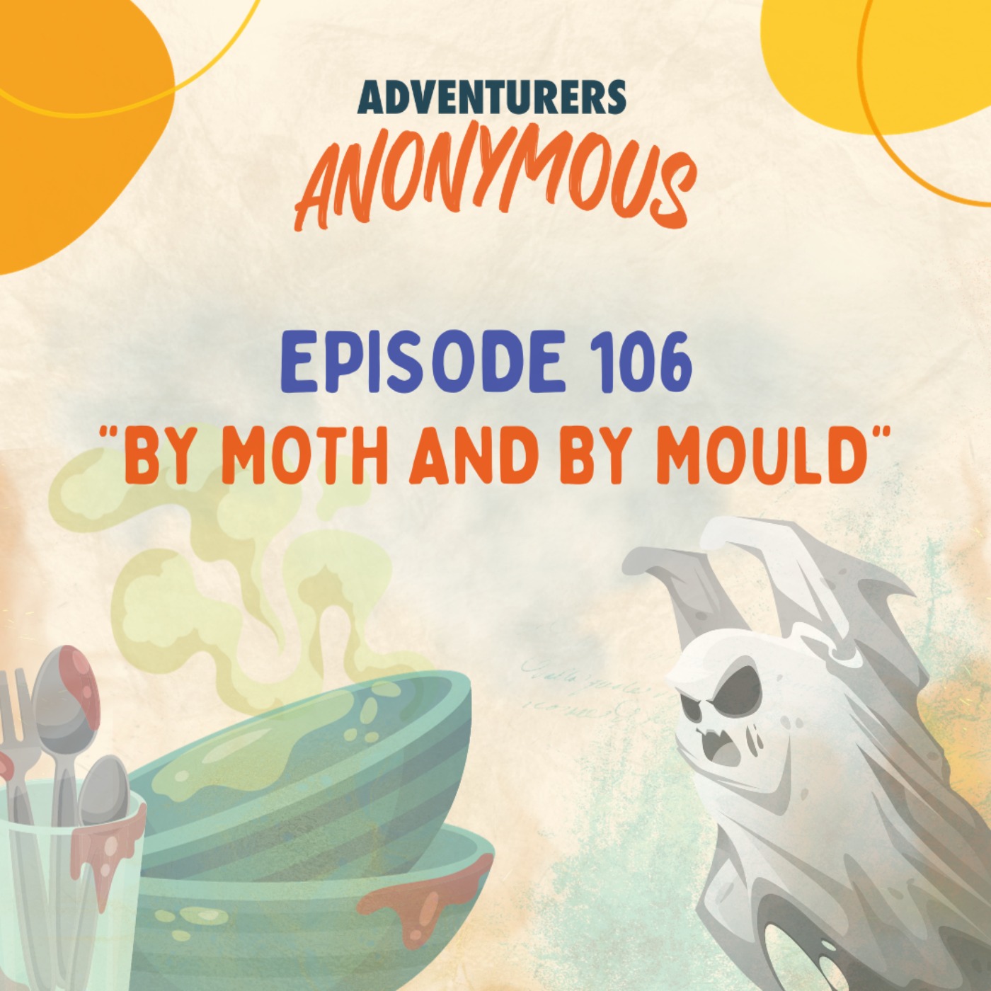 cover art for #106 - By Moth and by Mould - (Chapter 3)