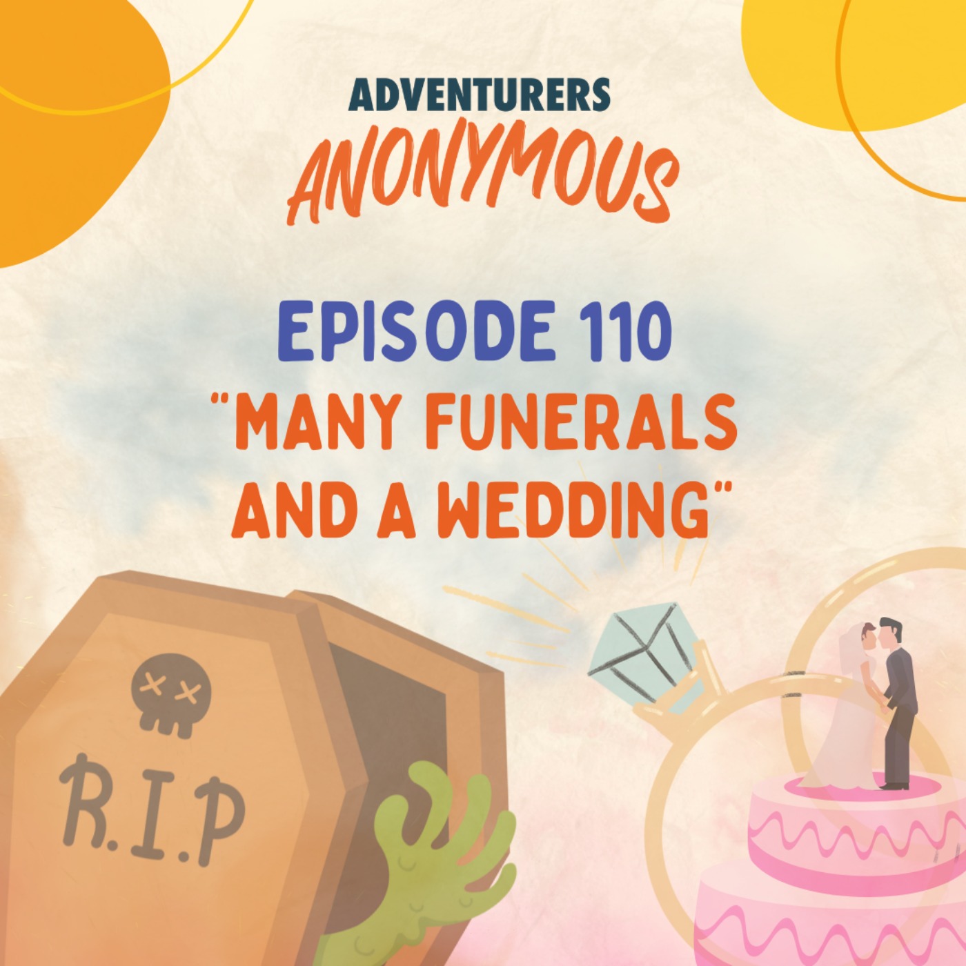#110 - Many Funerals and a Wedding - (Chapter 6)