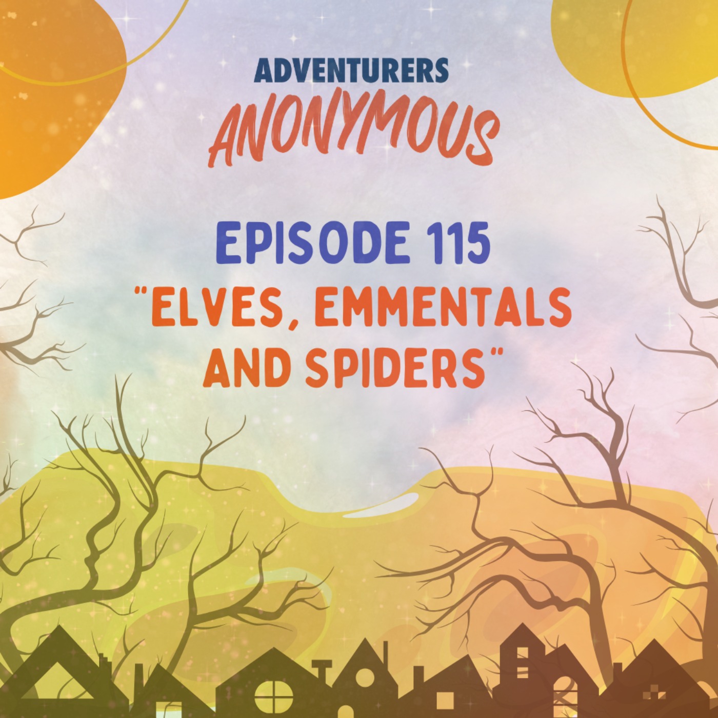 cover art for #115 - Elves, Emmentals & Spiders - (Chapter 4)