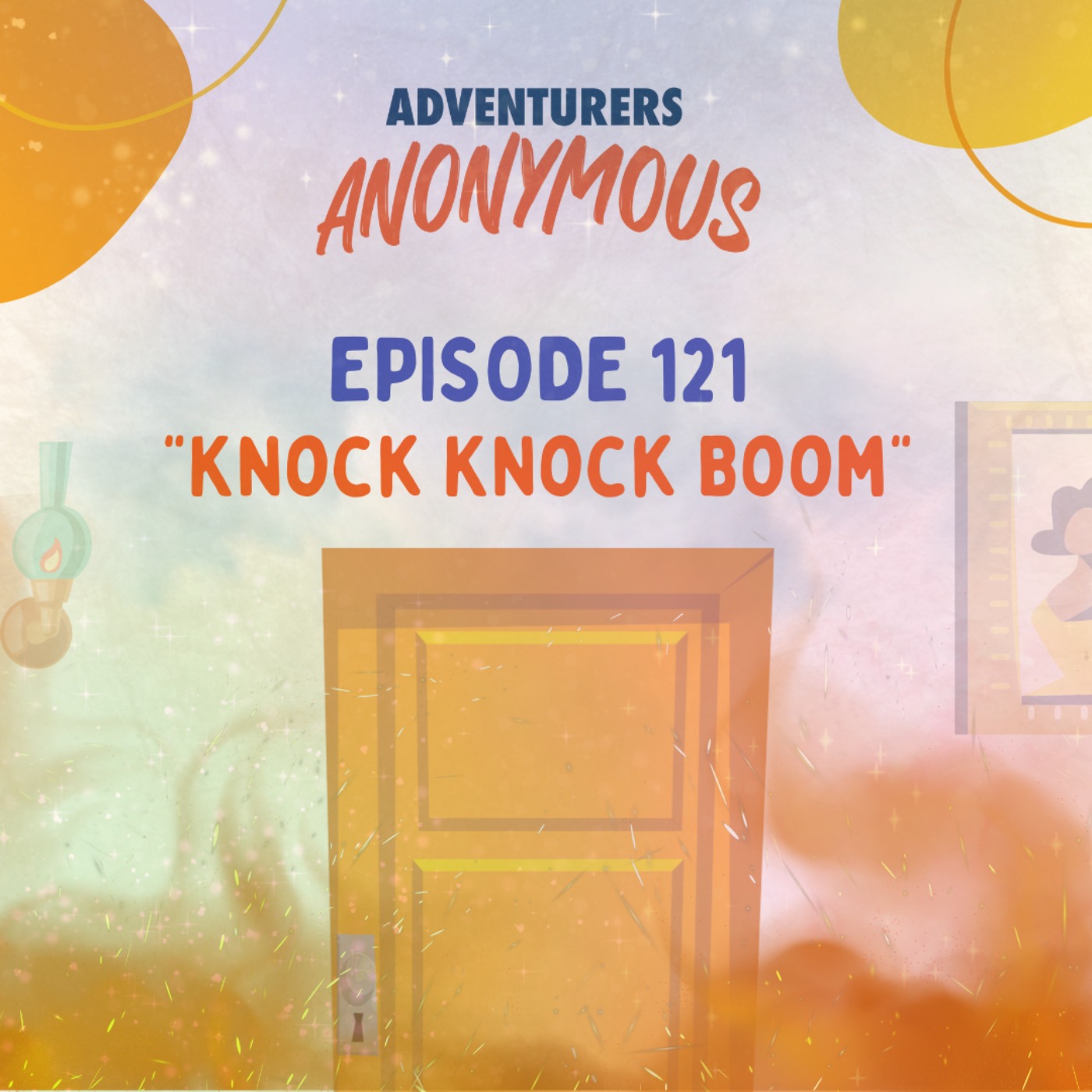 #121 - Knock Knock Boom - (Chapter 8)