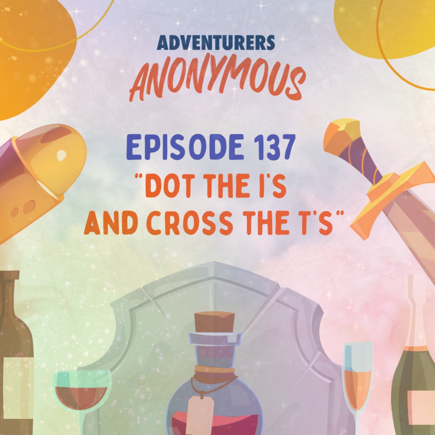 cover art for #137 - Dot the I’s and Cross the T’s
