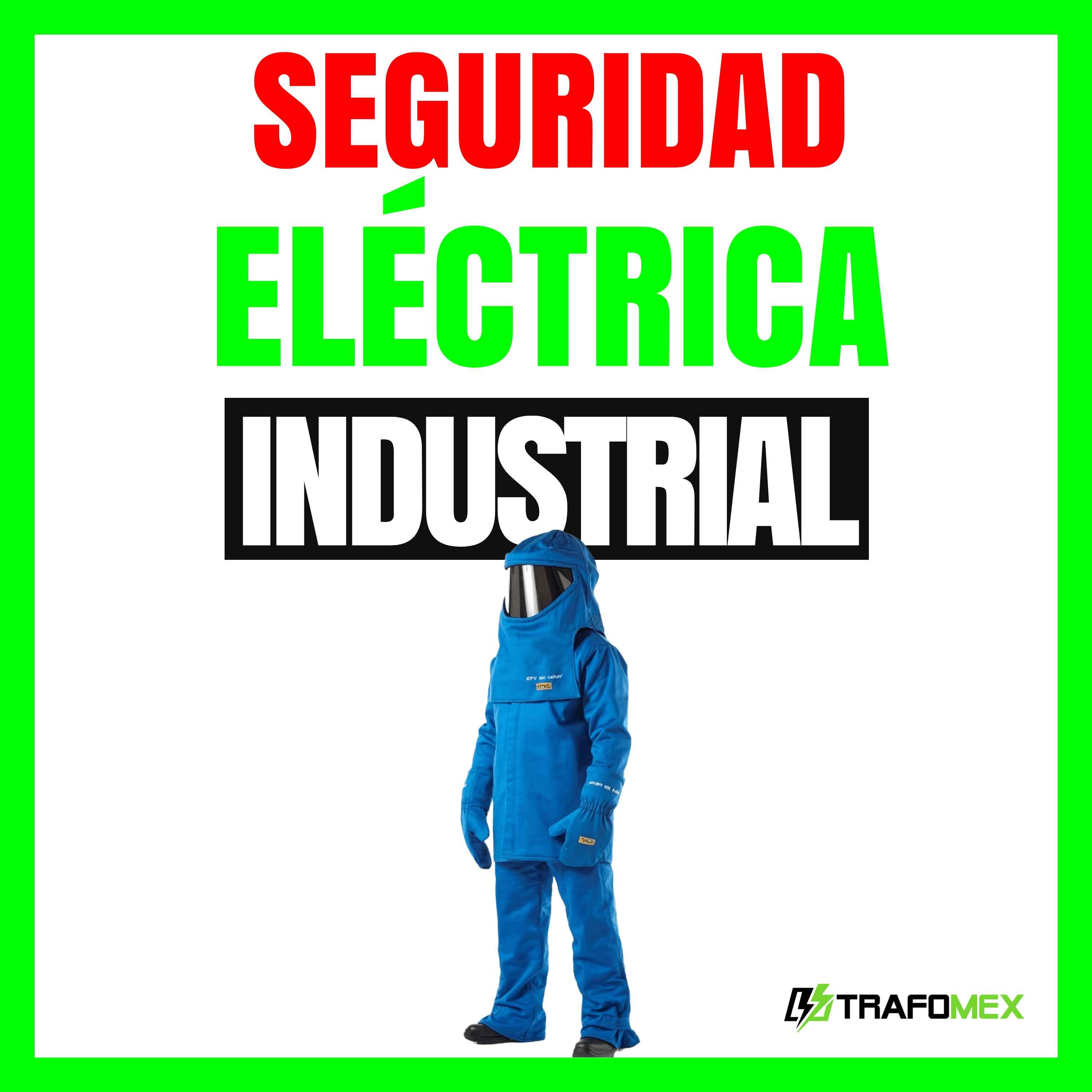Seguridad Eléctrica Industrial Todo lo que Necesitas Saber - El Podcast de la Electricidad Industrial