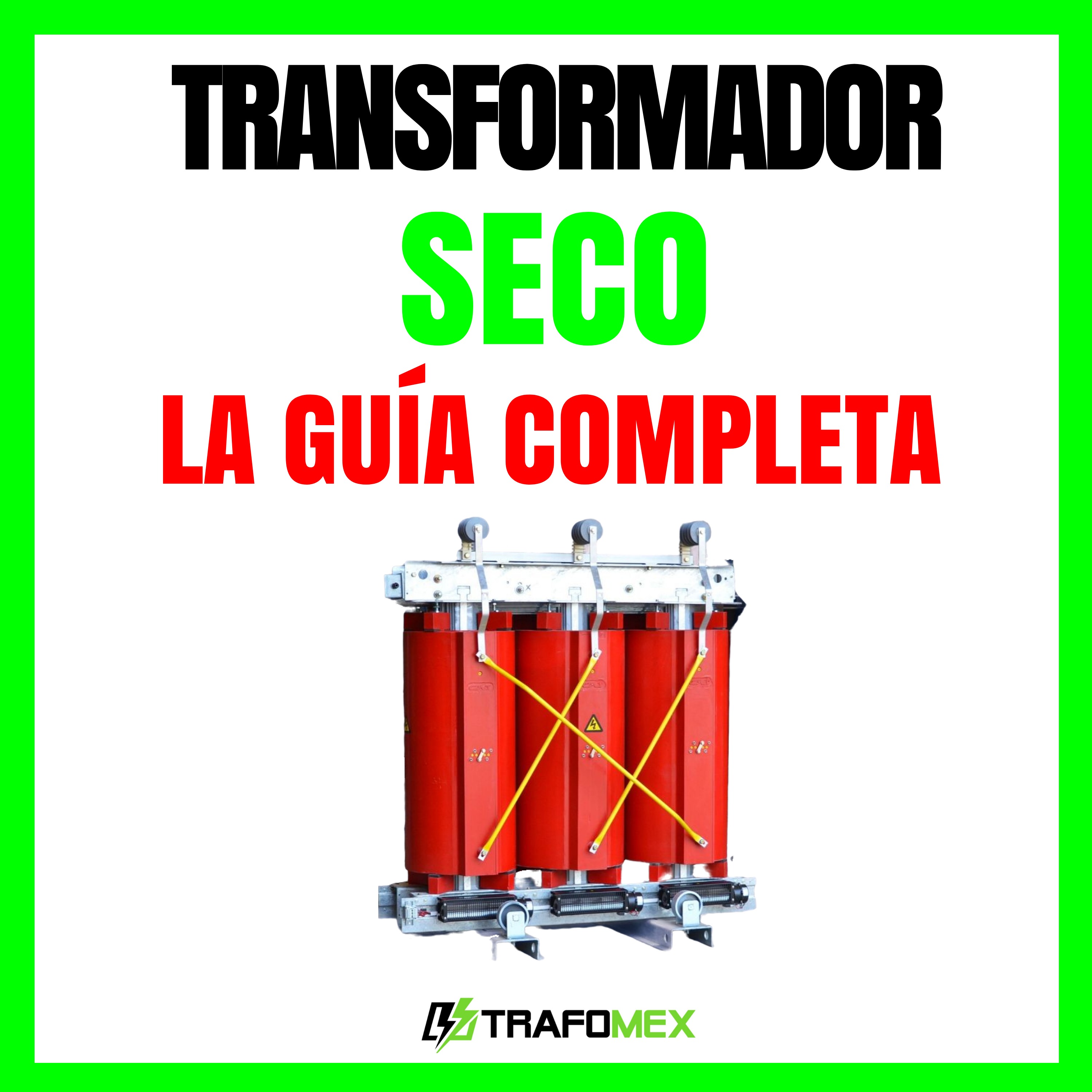 Transformadores Tipo Seco La Guía Completa - El Podcast de la Electricidad Industrial