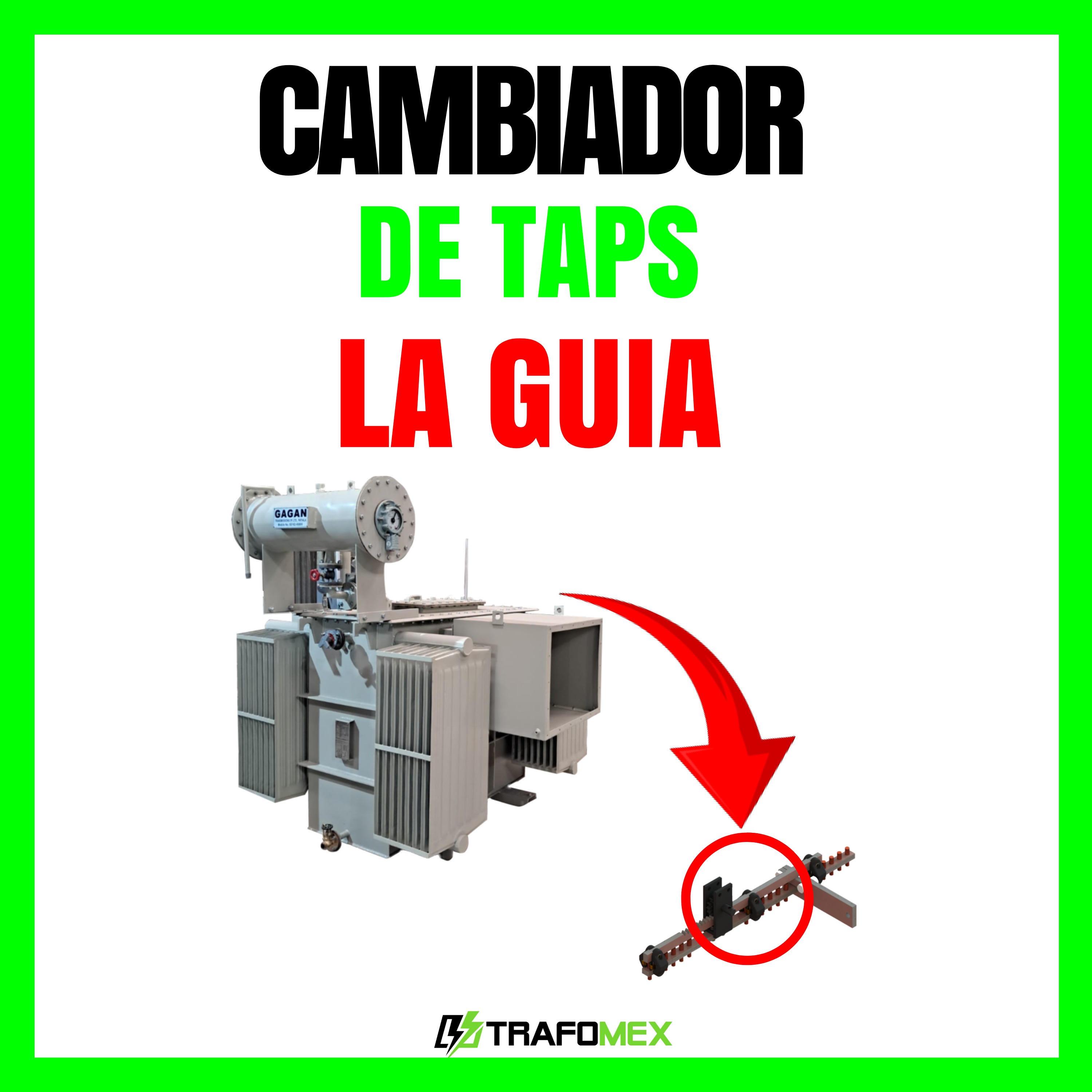 Cambiador de Taps de un Transformador: Qué es y Cómo Funciona