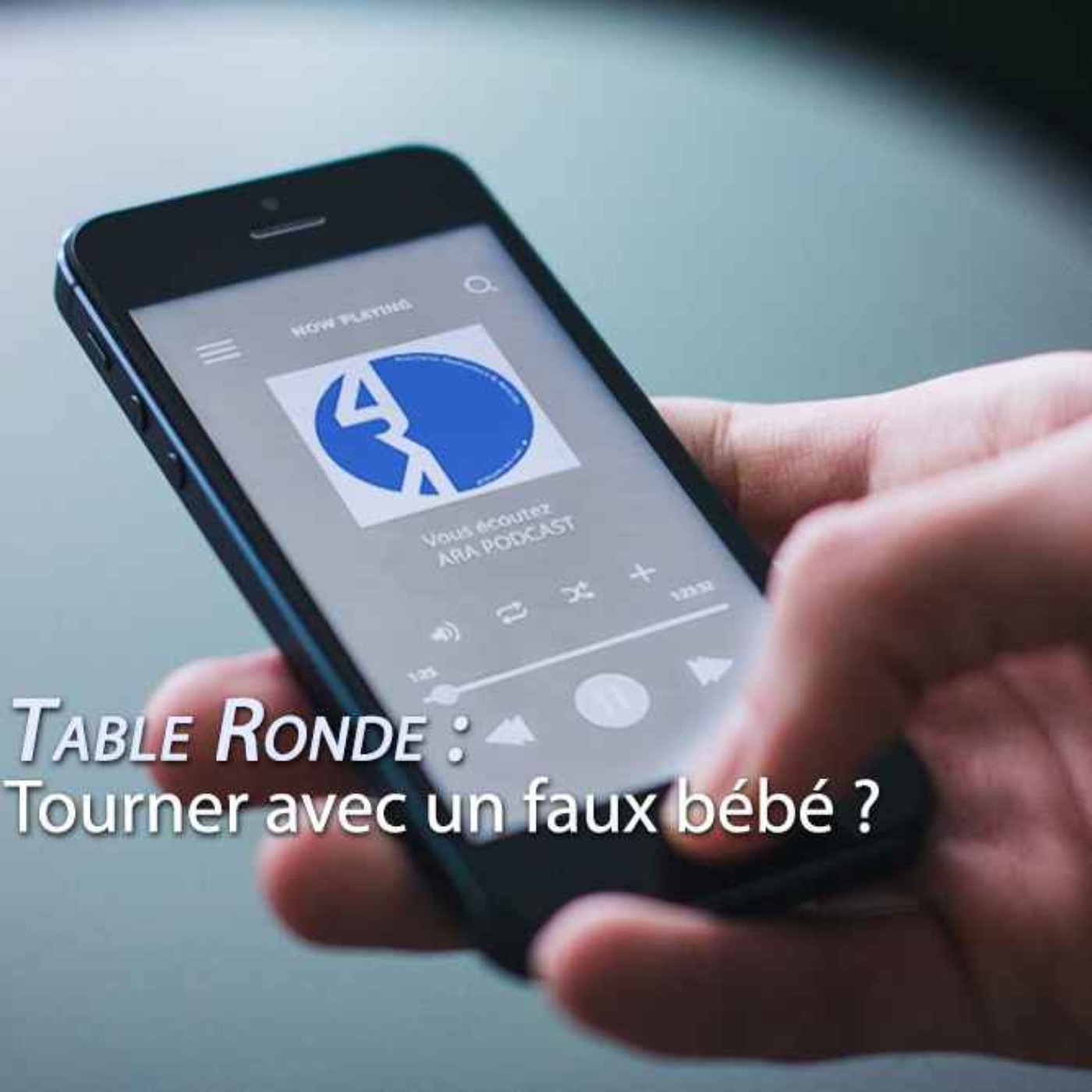 Tourner avec un faux-bébé, le podcast ! Tourner avec un faux-bébé, le podcast !