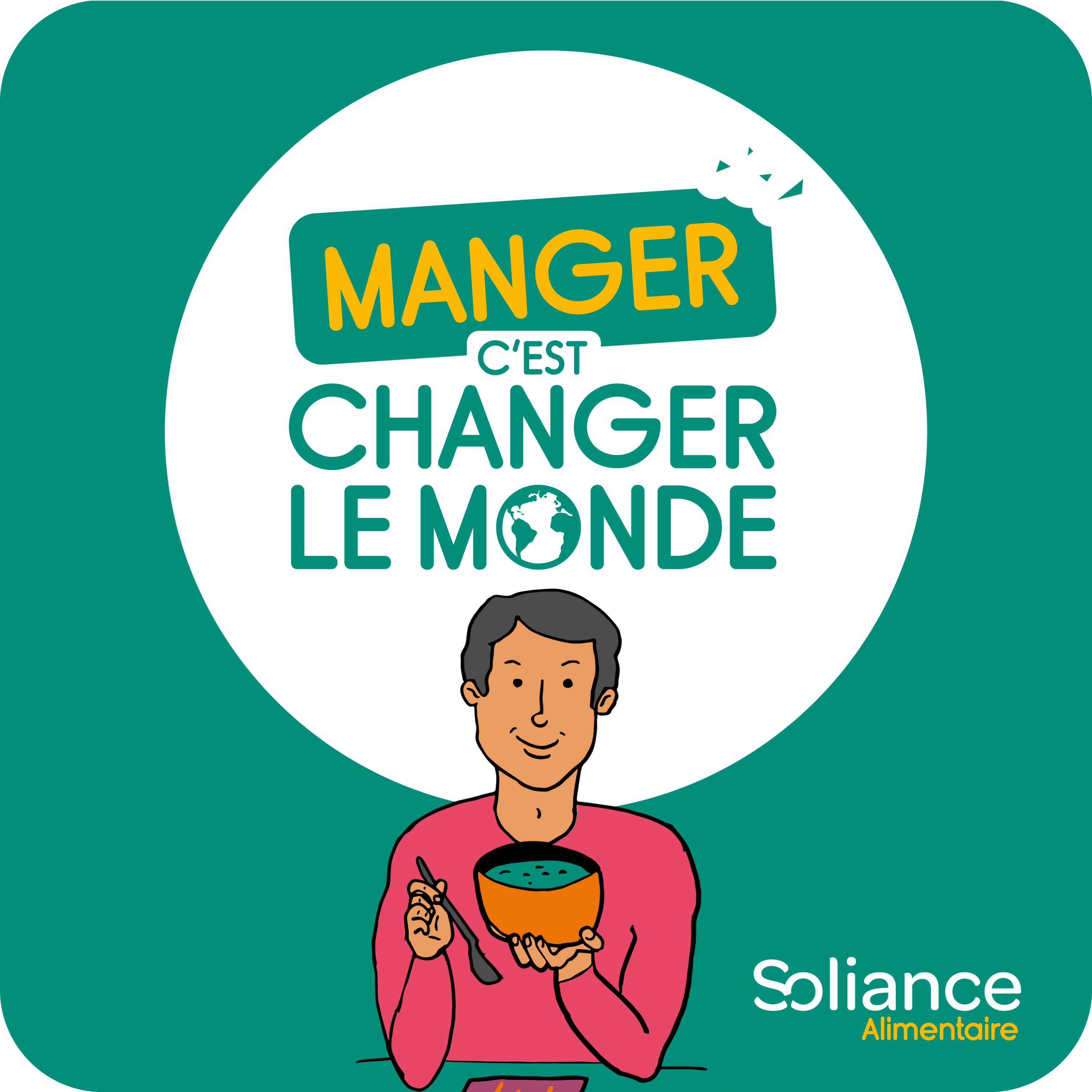 Manger c\'est changer le monde