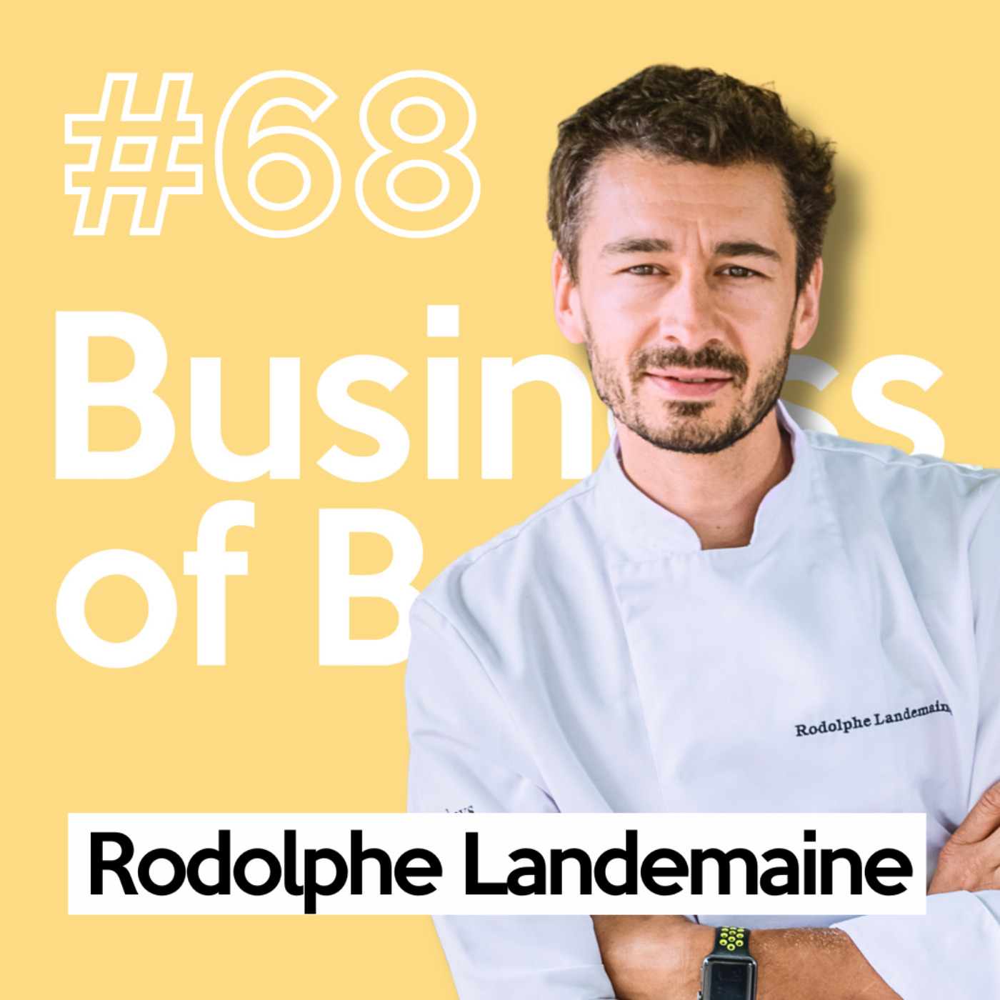 [Replay] Rodolphe Landemaine - Épisode Intégral | L'histoire d'un boulanger visionnaire et engagé qui réconcilie l’éthique et la gourmandise