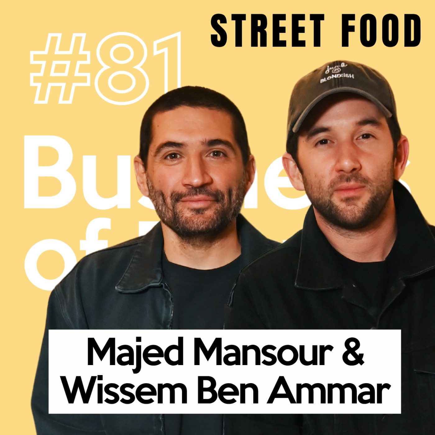 [Street Food] Majed Mansour & Wissem Ben Ammar (Junk) - Chapitre #2 | Le succès fulgurant de Junk episode artwork