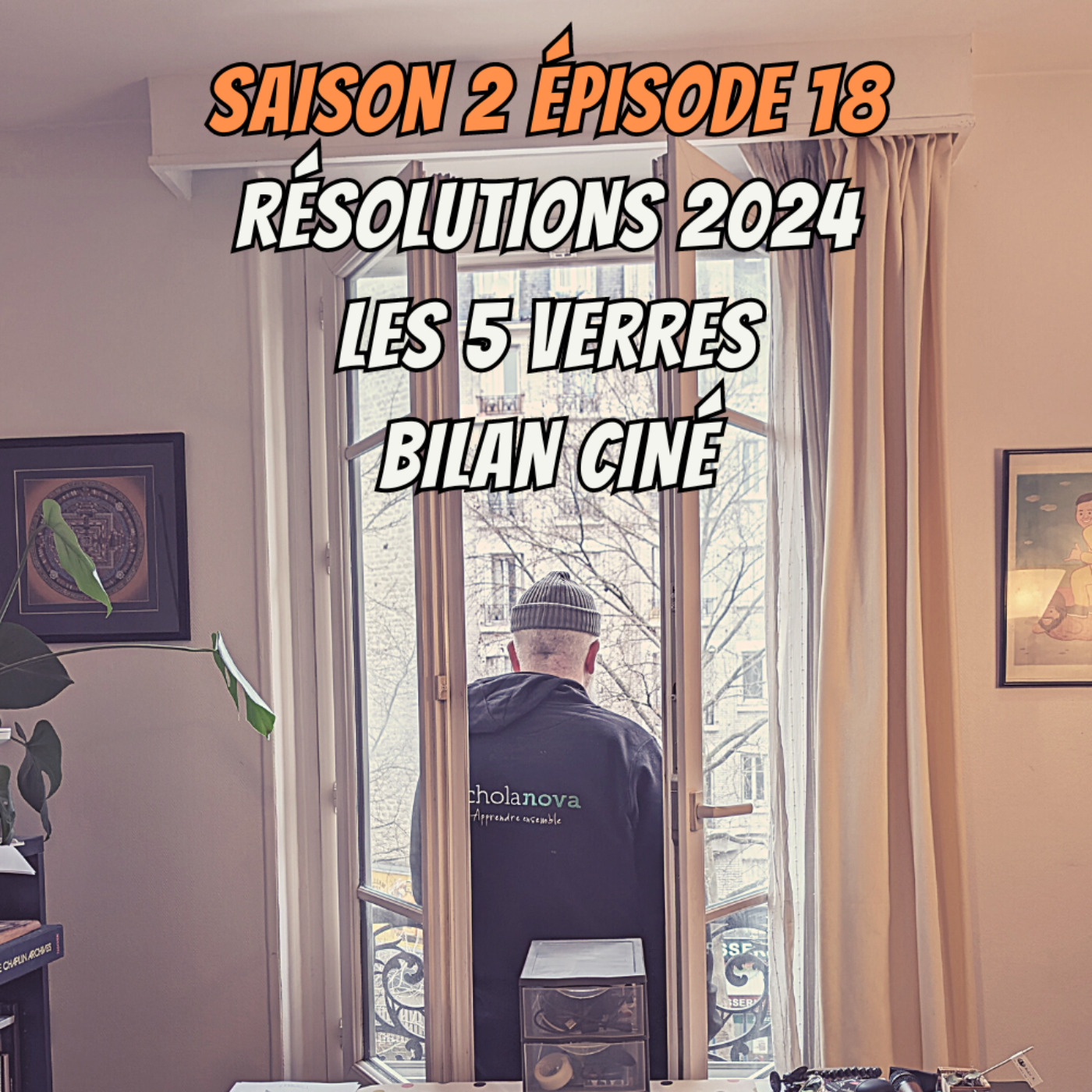 cover art for S02E18 - Résolutions 2024, Les 5 verres, Bilan ciné