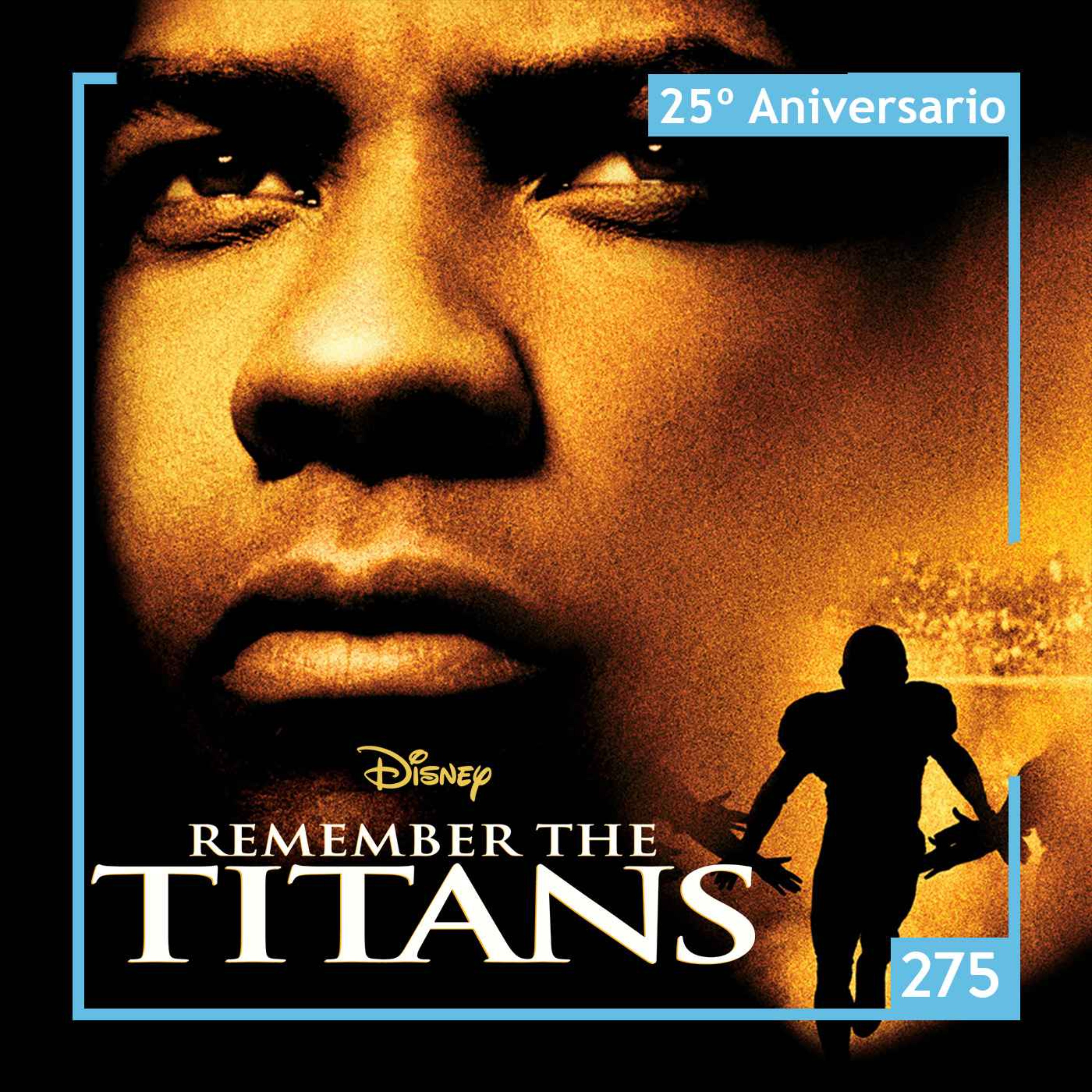 Remember the Titans, 25º aniversario