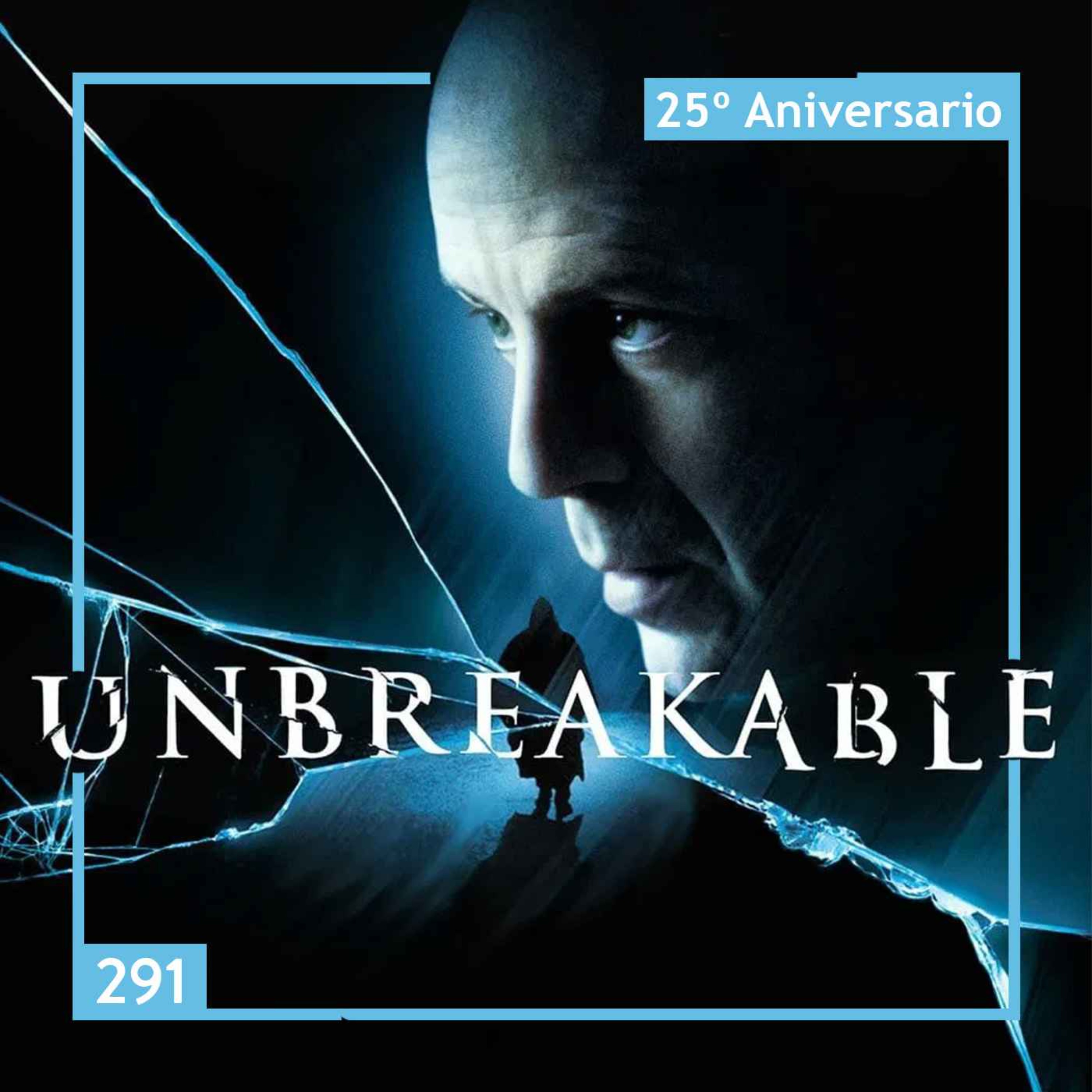 Unbreakable, 25º aniversario