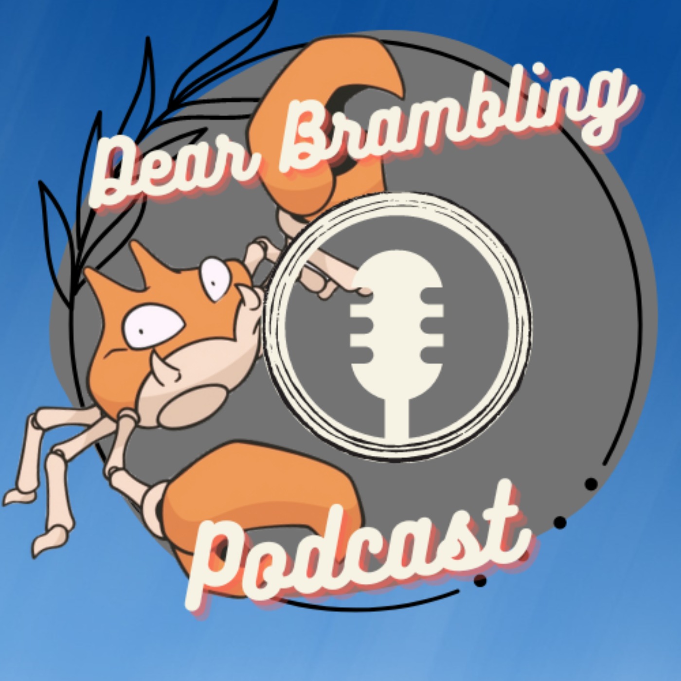 Dear Brambling Podcast