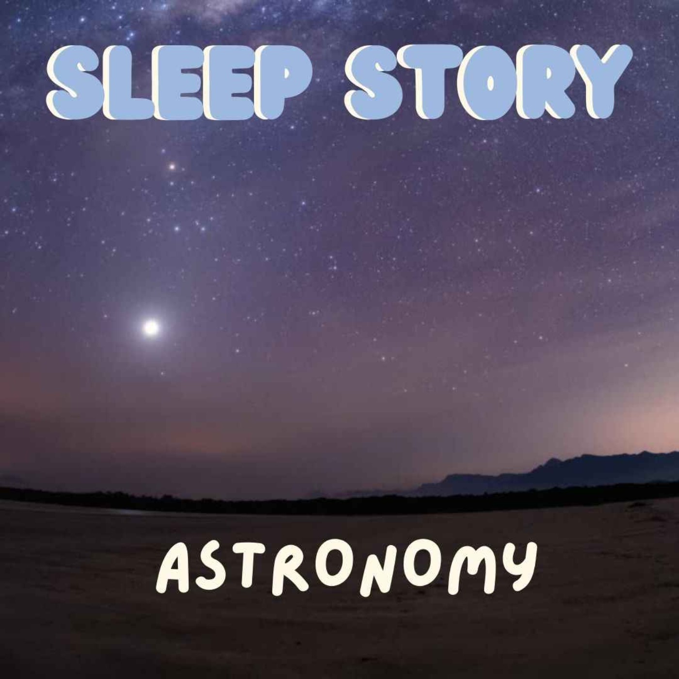 Let Me Bore You To Sleep With Astronomy - Sleep Story episode artwork