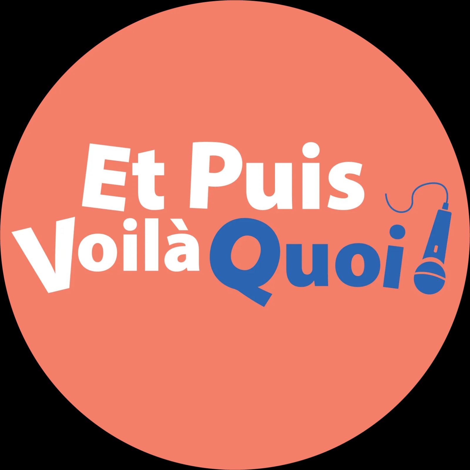 Et Puis Voila Quoi