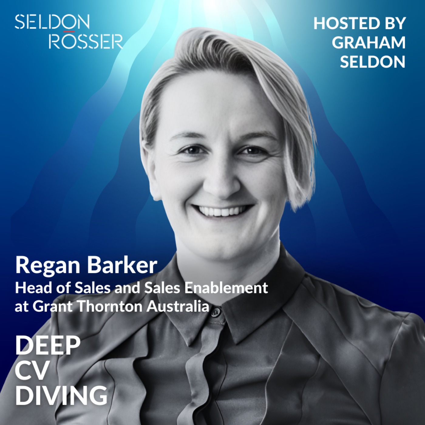 cover art for Regan Barker – Head of Sales and Sales Enablement at Grant Thornton Australia