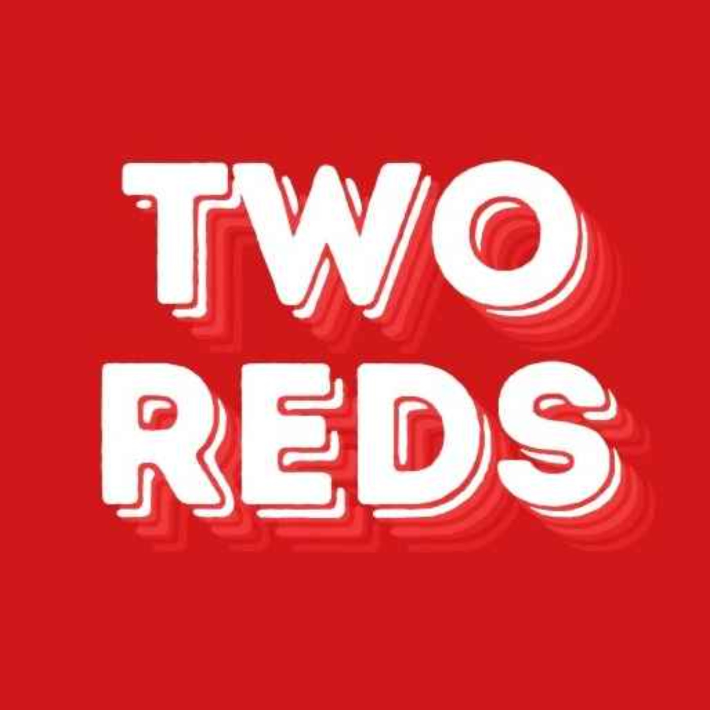 Two Reds Podcast