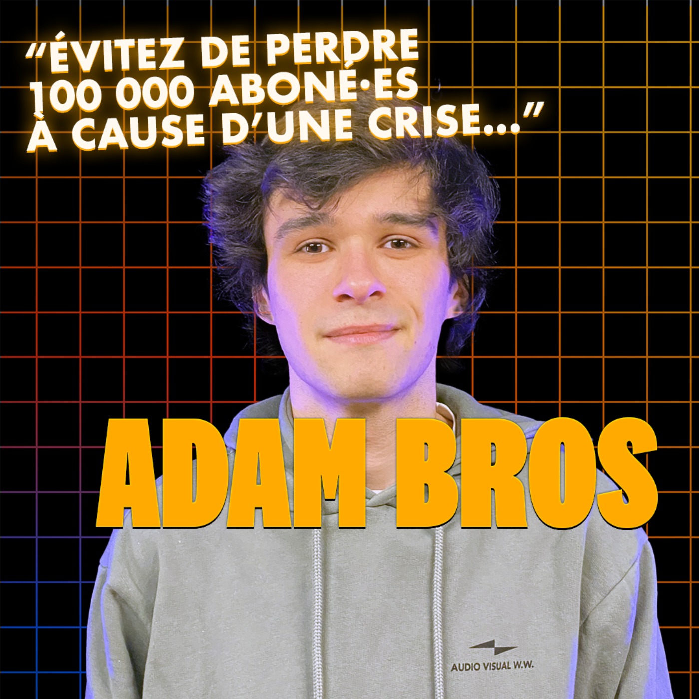 ADAM BROS : du YouTube game à la gestion de crise