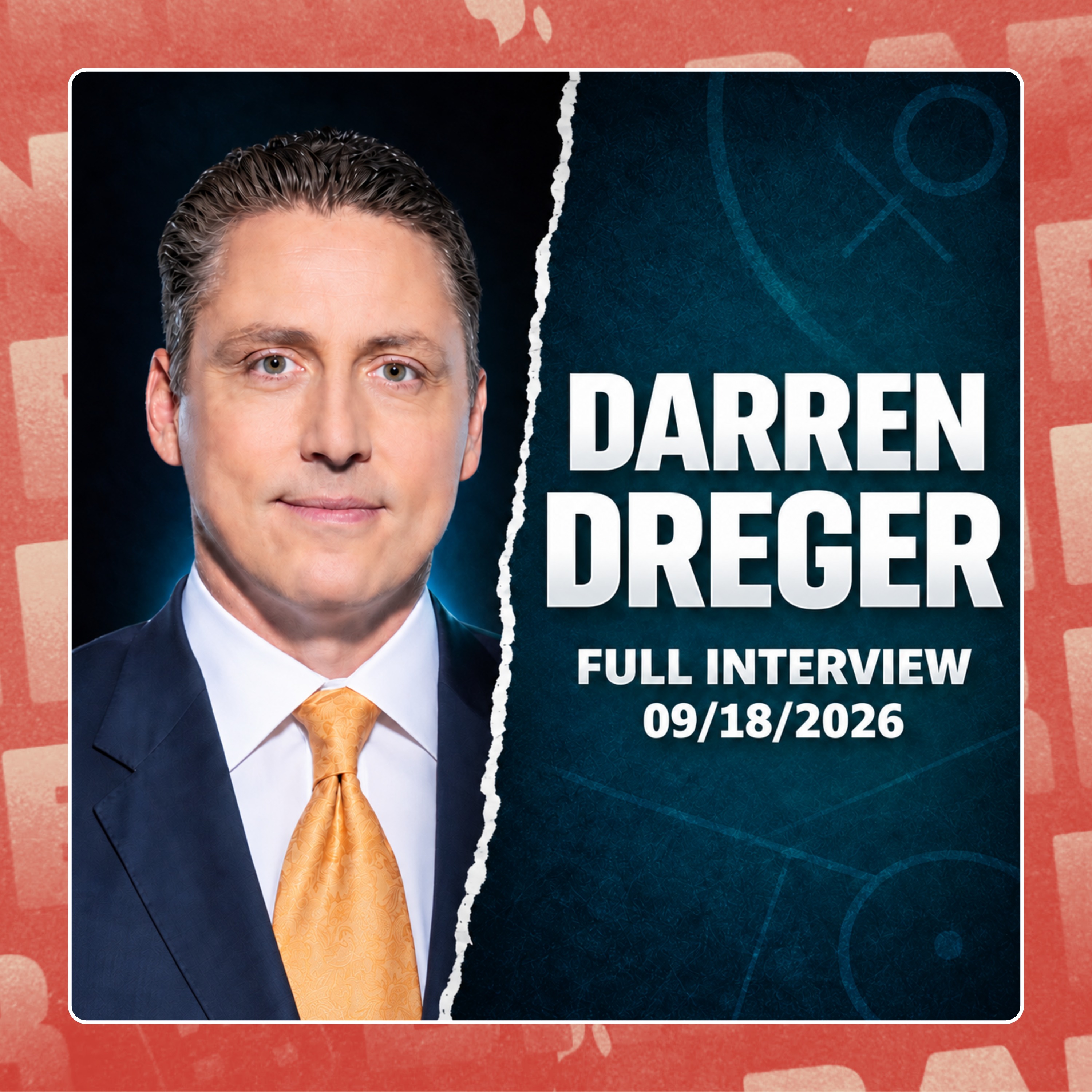 Darren Dreger (FULL INTERVIEW)