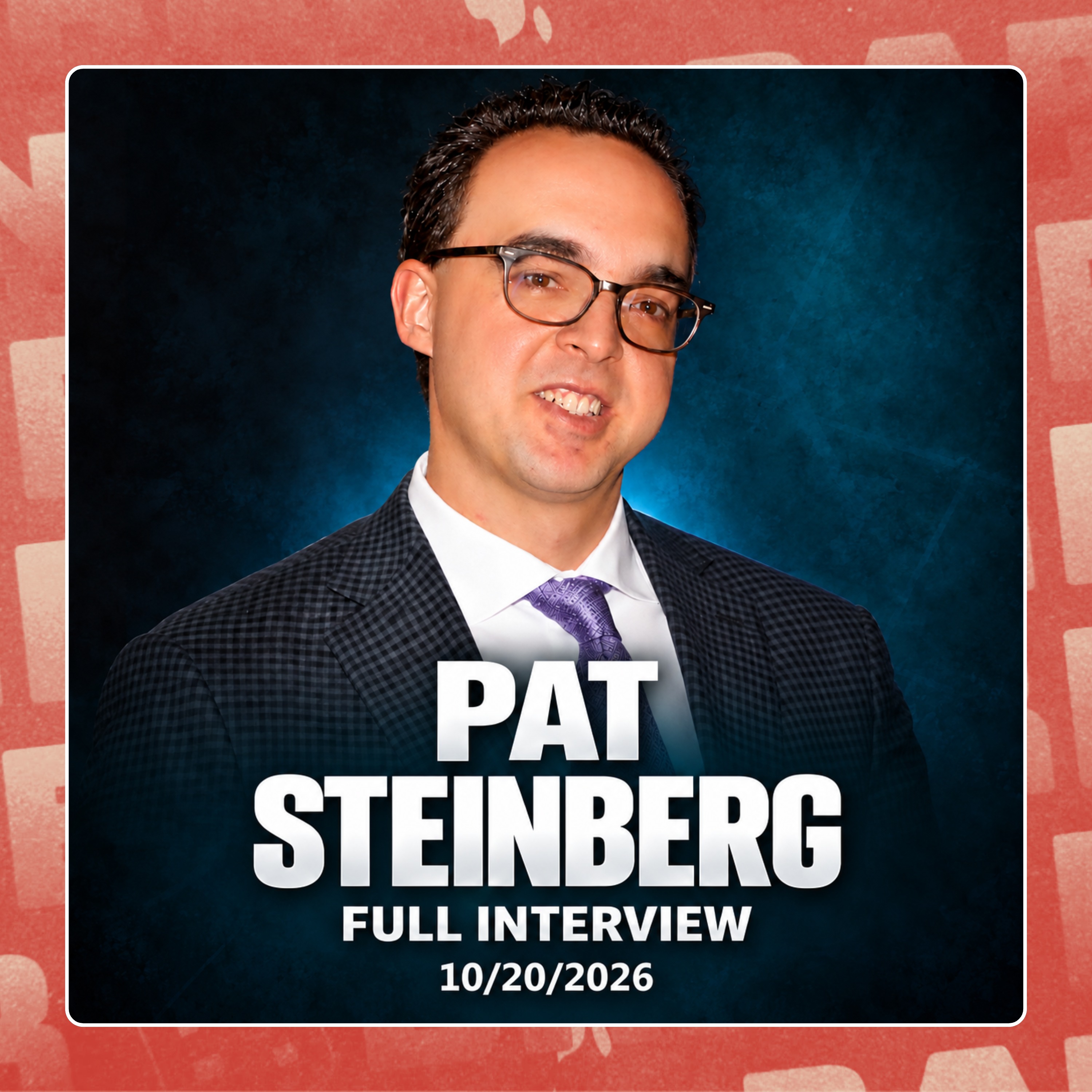 Pat Steinberg (FULL INTERVIEW)
