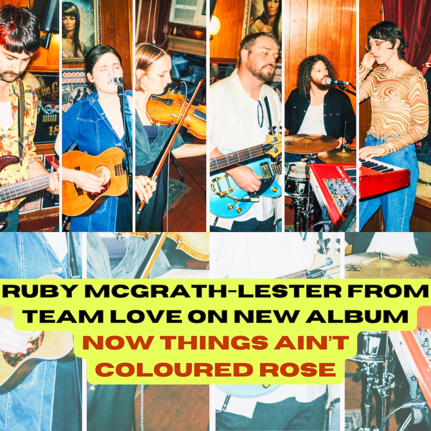 Ruby McGrath-Lester from Team Love on new album Now Things Ain’t Coloured Rose