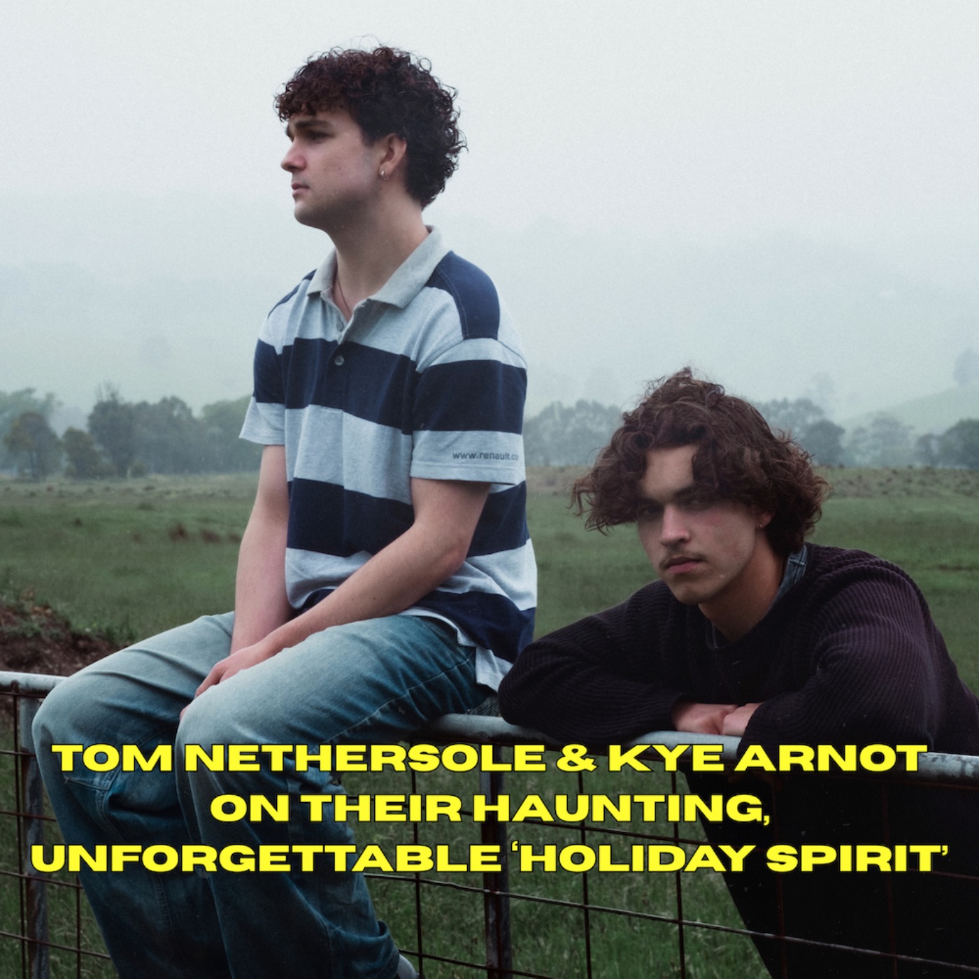 Tom Nethersole and Kye Arnot on their haunting, unforgettable ‘Holiday Spirit’