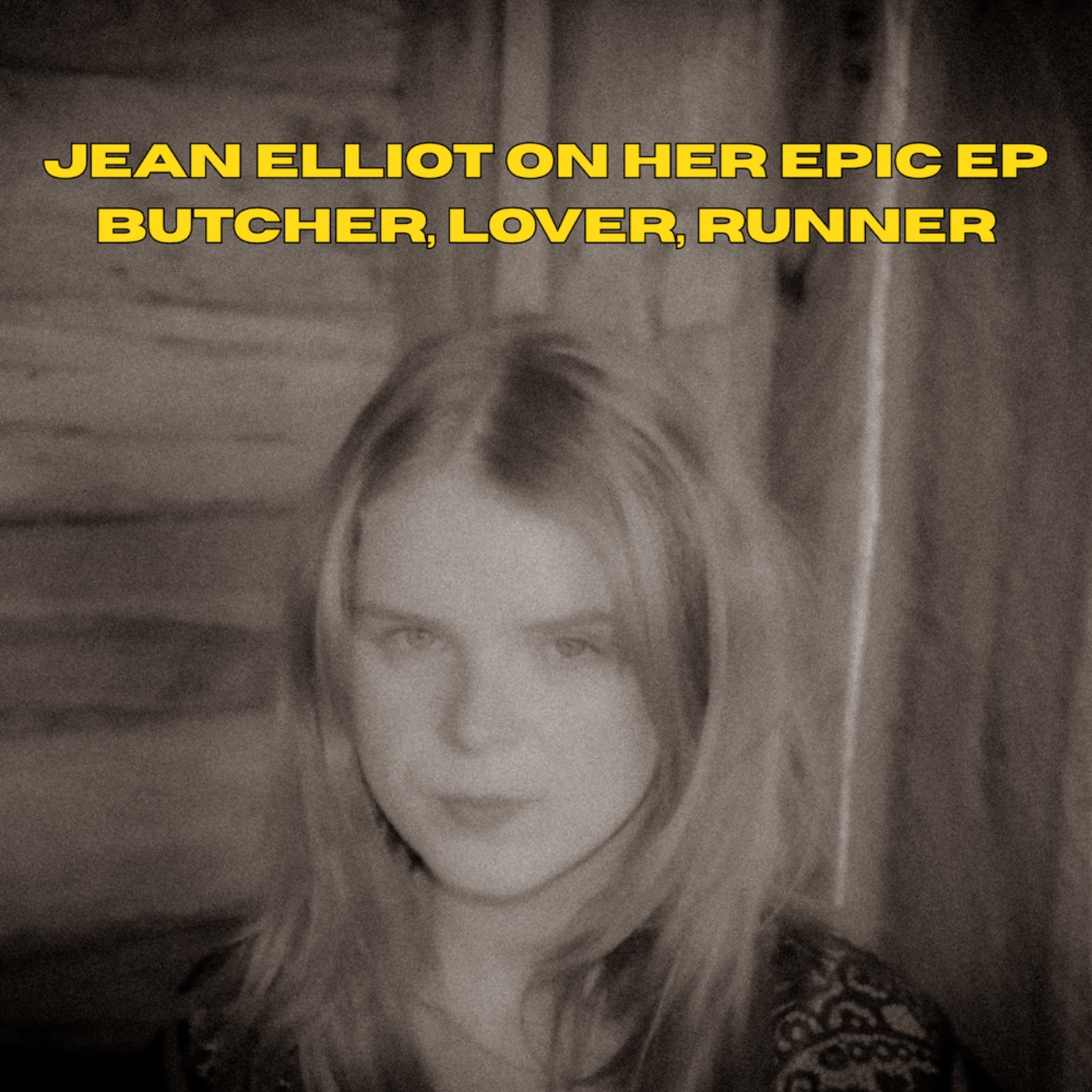 Jean Elliot on her epic EP Butcher, Lover, Runner episode artwork