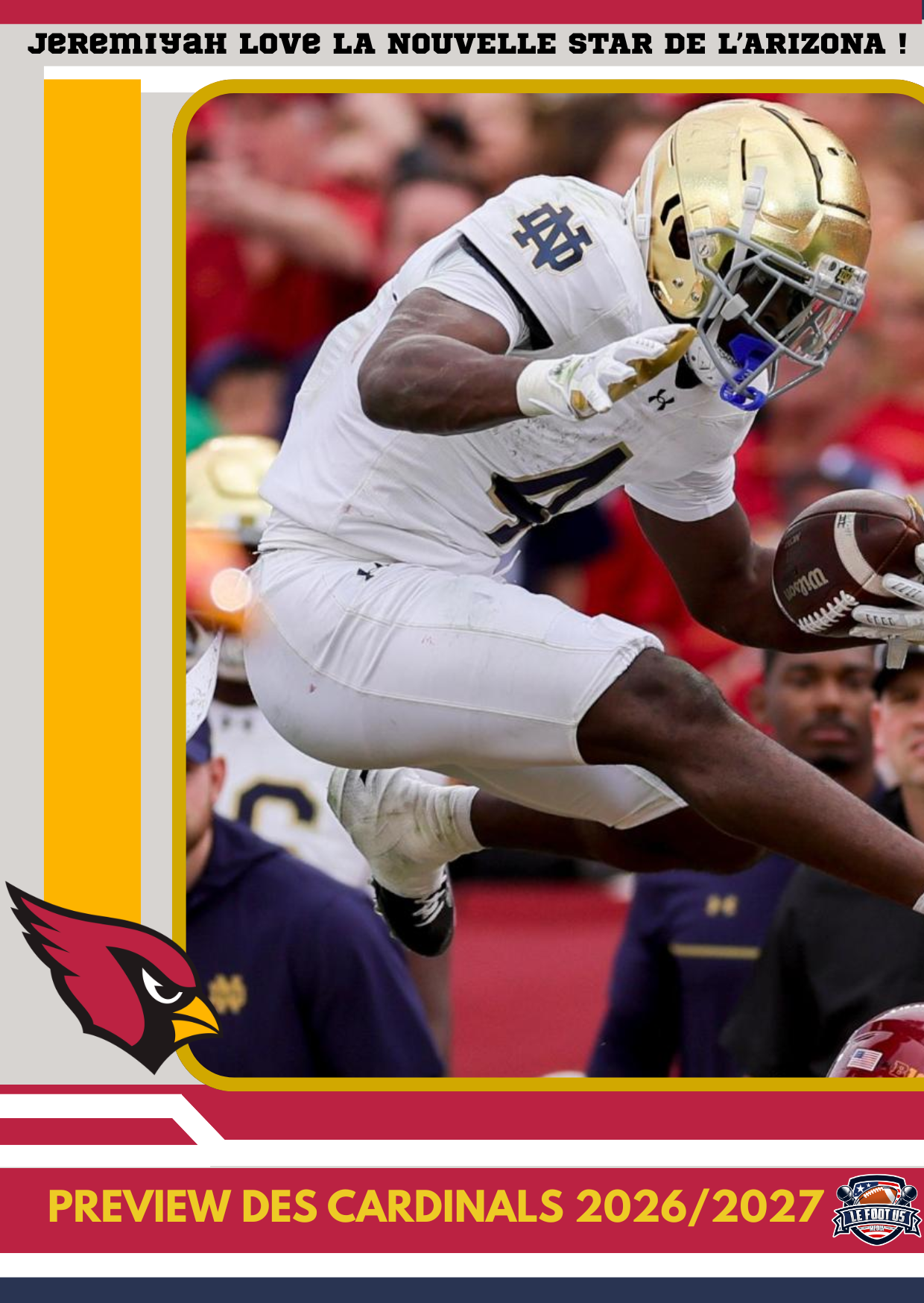 #3  🏈  Preview Cardinals et Jeremiyah Love la nouvelle star de l'Arizona ! | Preview NFL 2026/2027