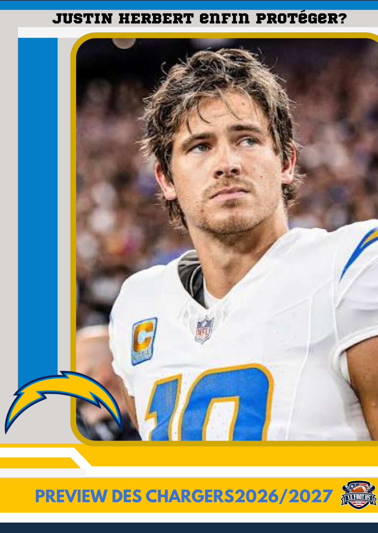 #6 Les Chargers Justin Herbert est il enfin protégé ? 