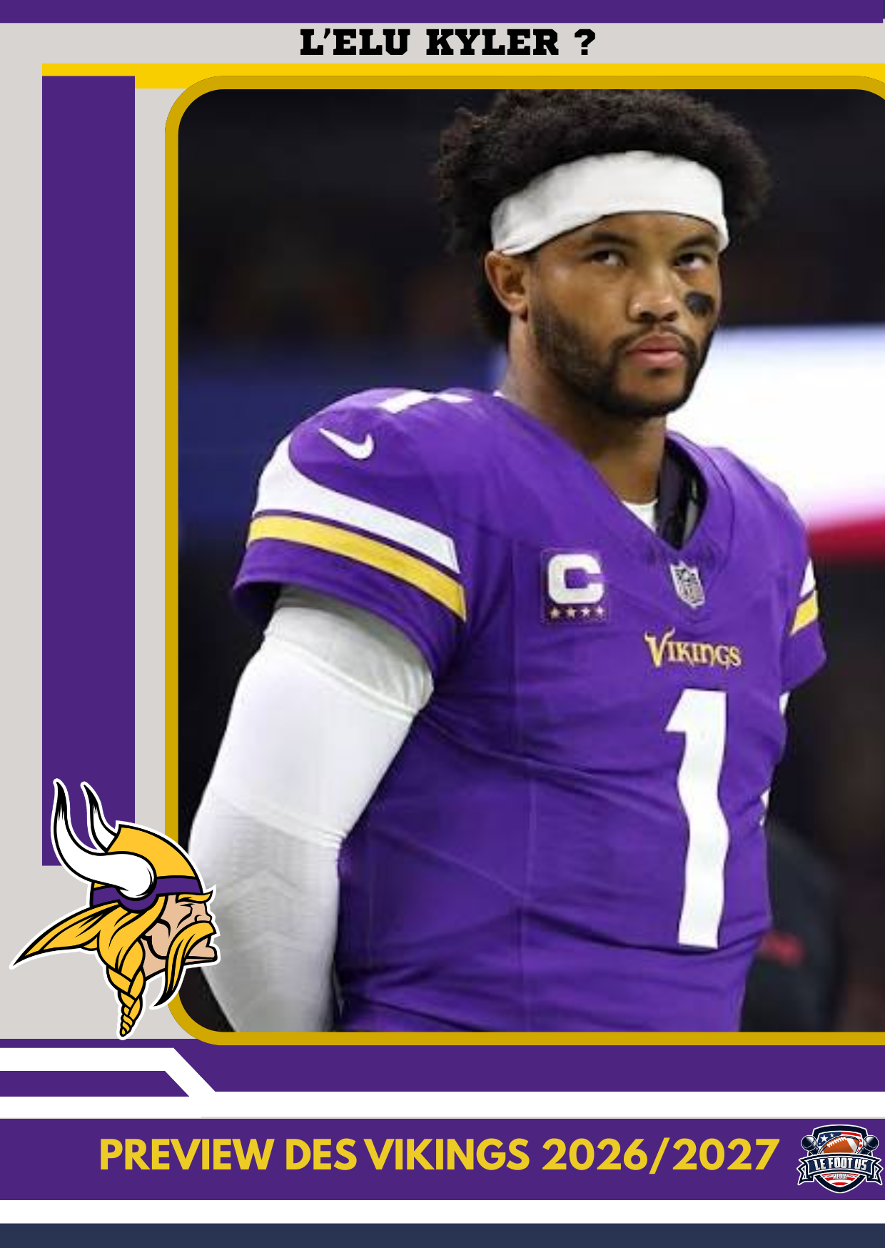 #9 Les Minnesota Vikings L'élu Kyler ?