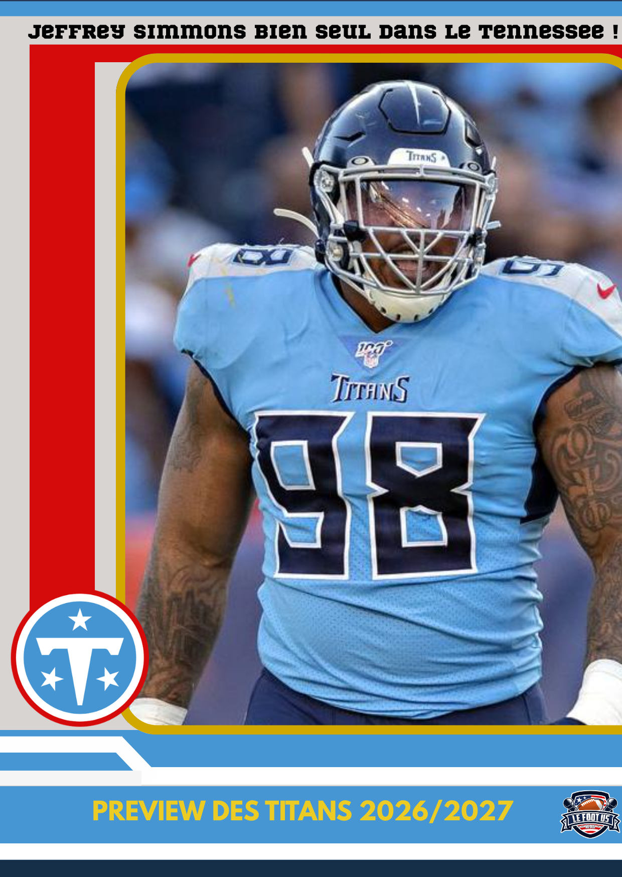 #10 Les Titans Jeffrey Simmons bien seul dans le Tennessee 