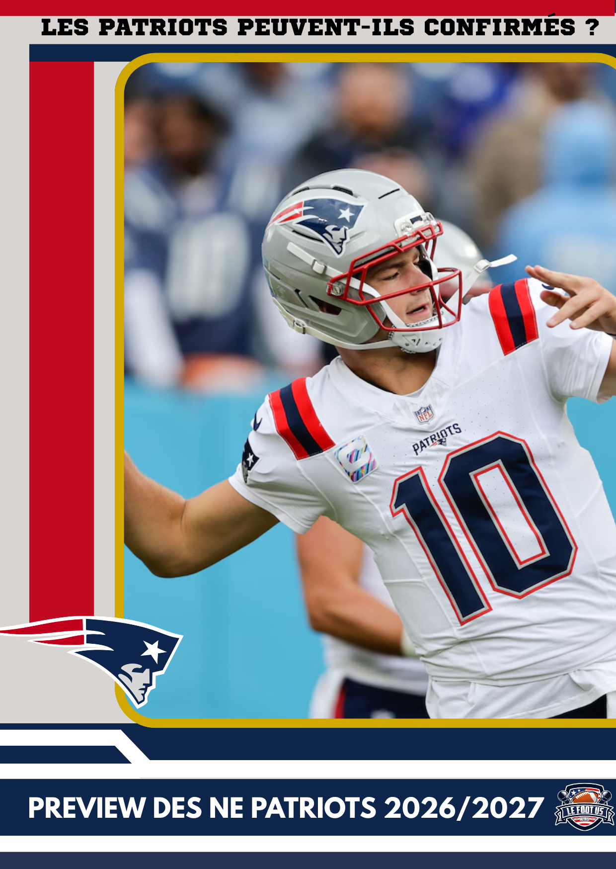 #12 Les Patriots peuvent-ils confirmés