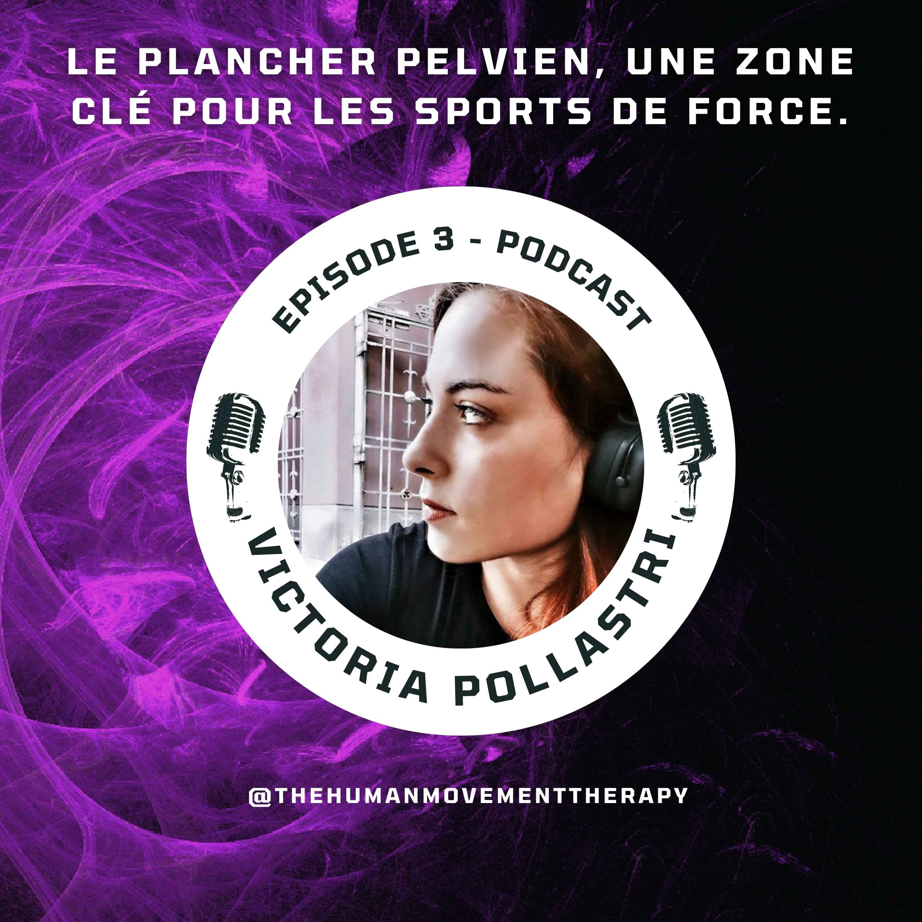 The Human Movement Therapy - Victoria  Anaïs Pollastri - Podcast