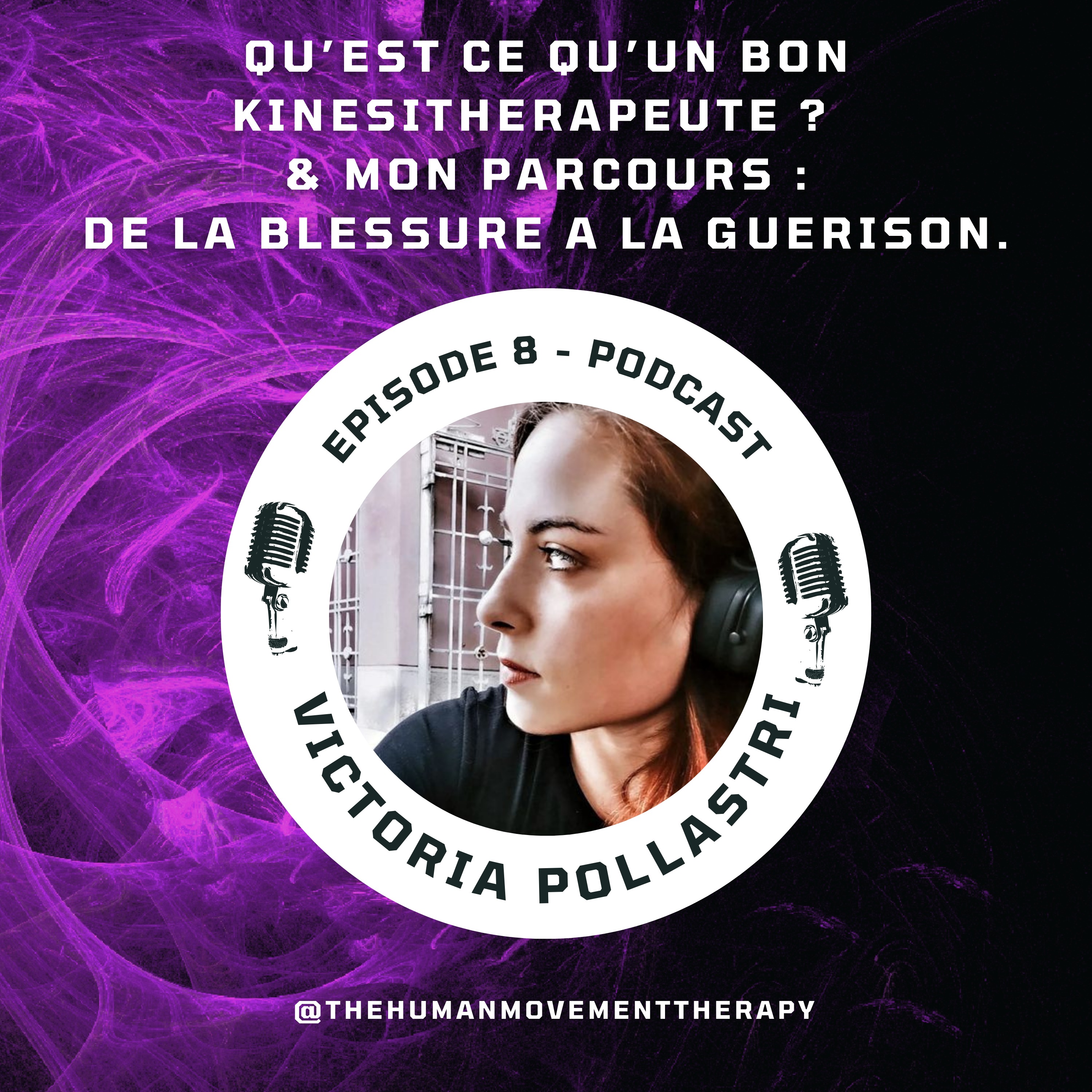 The Human Movement Therapy - Victoria  Anaïs Pollastri - Podcast