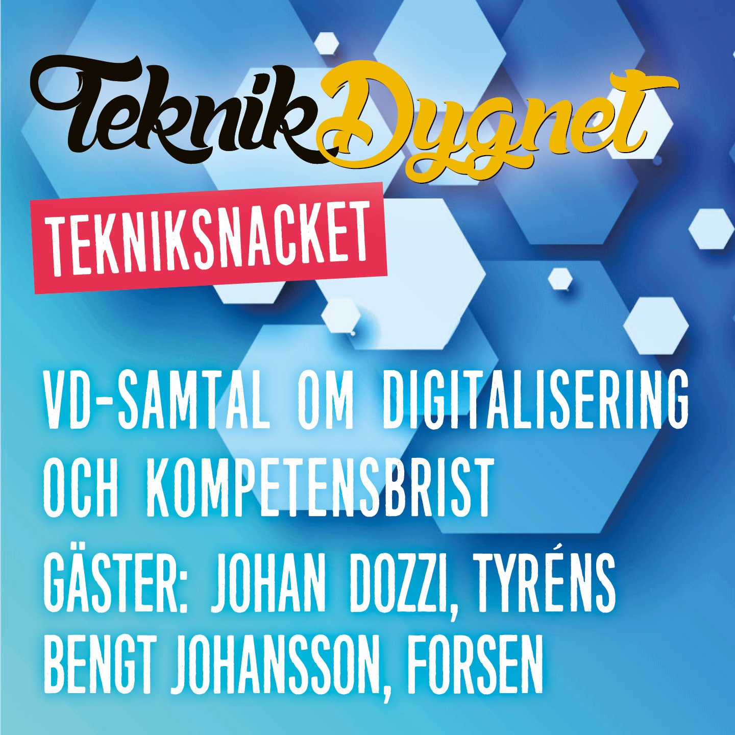 Tekniksnacket podcast