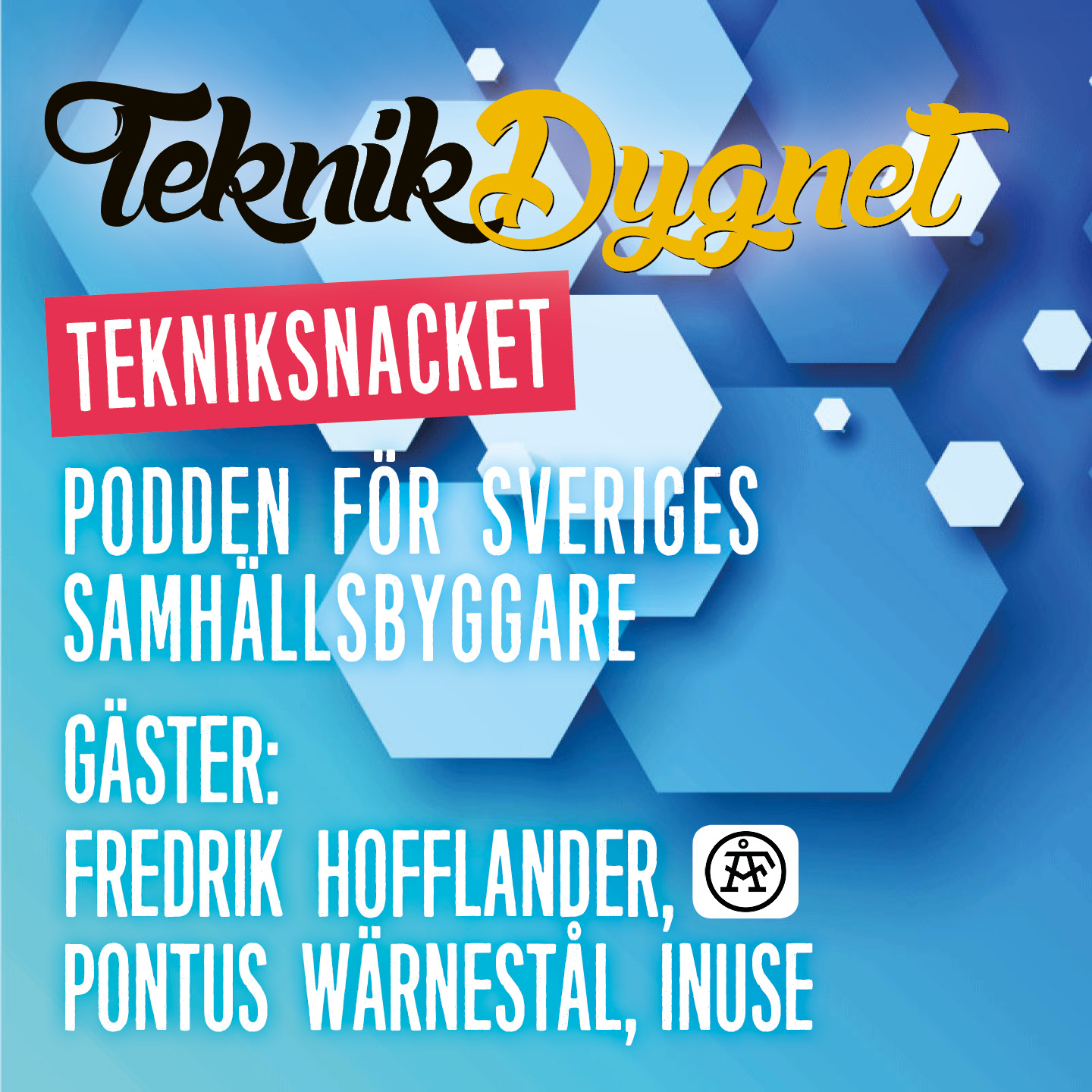 Tekniksnacket podcast