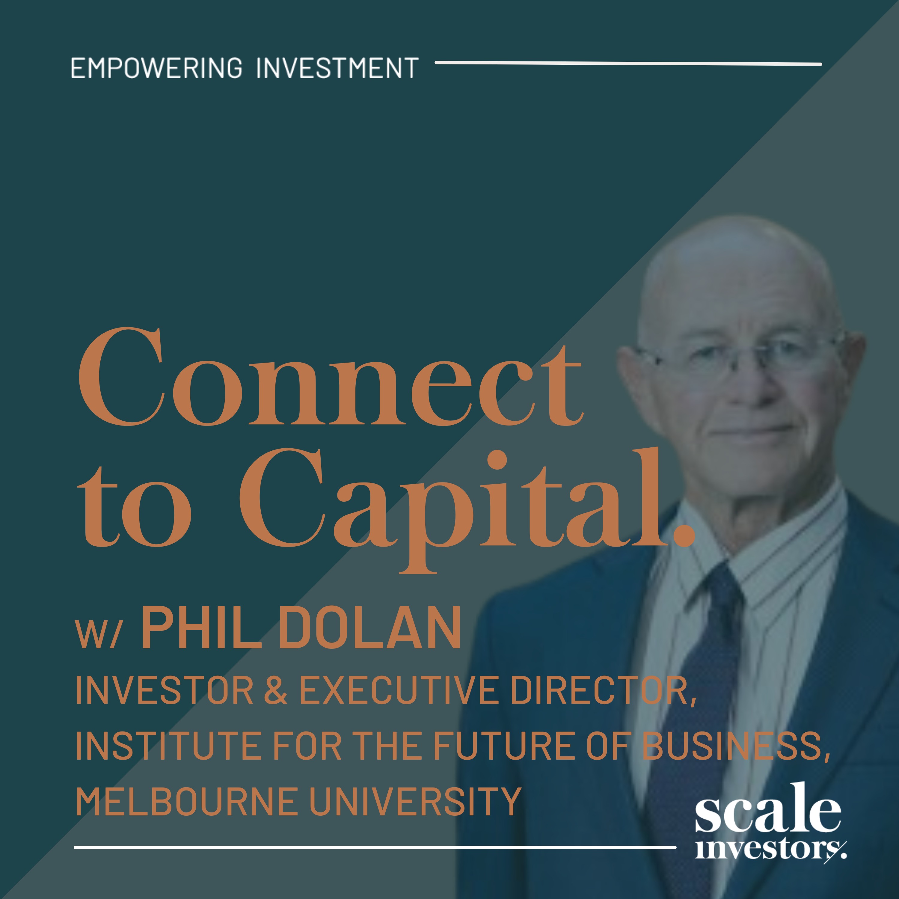 cover art for Phil Dolan, angel investor, professor, advocate - he's accomplished so much and is just getting started