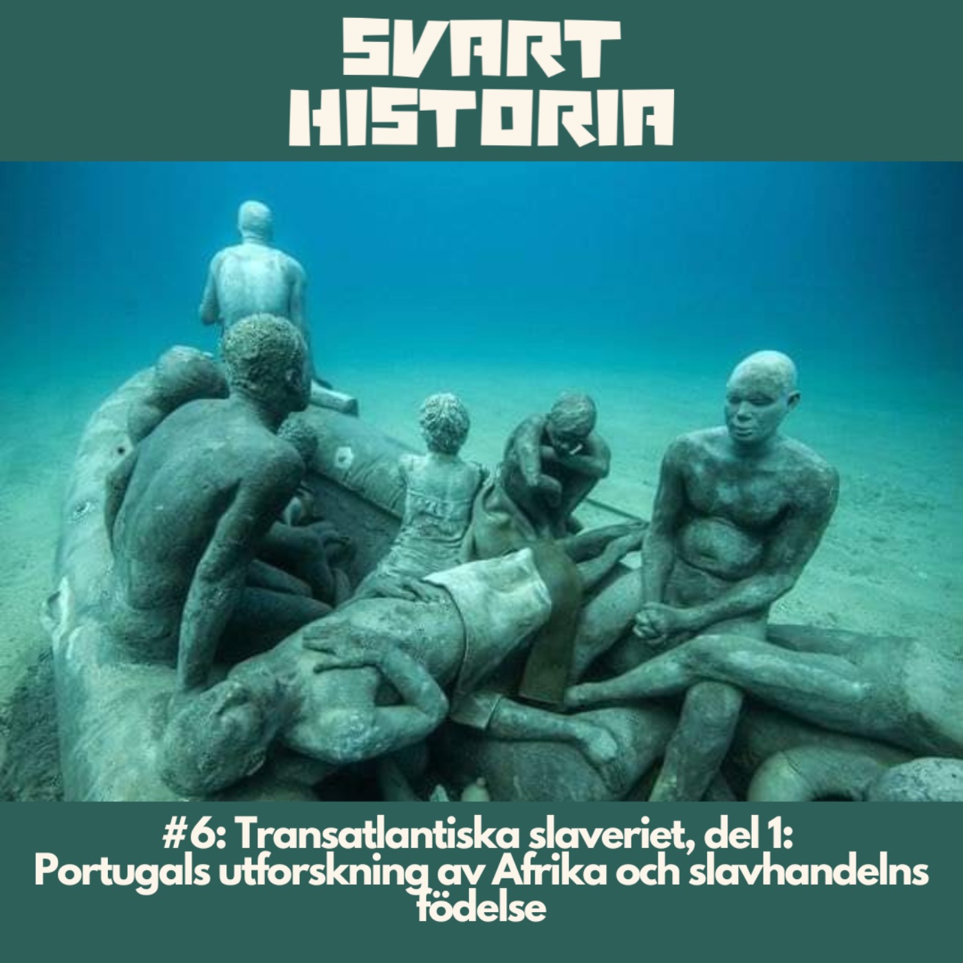 Svart historia #6: Transatlantiska slaveriet, del 1: Portugals utforskning av Afrika och slavhandelns födelse episode artwork